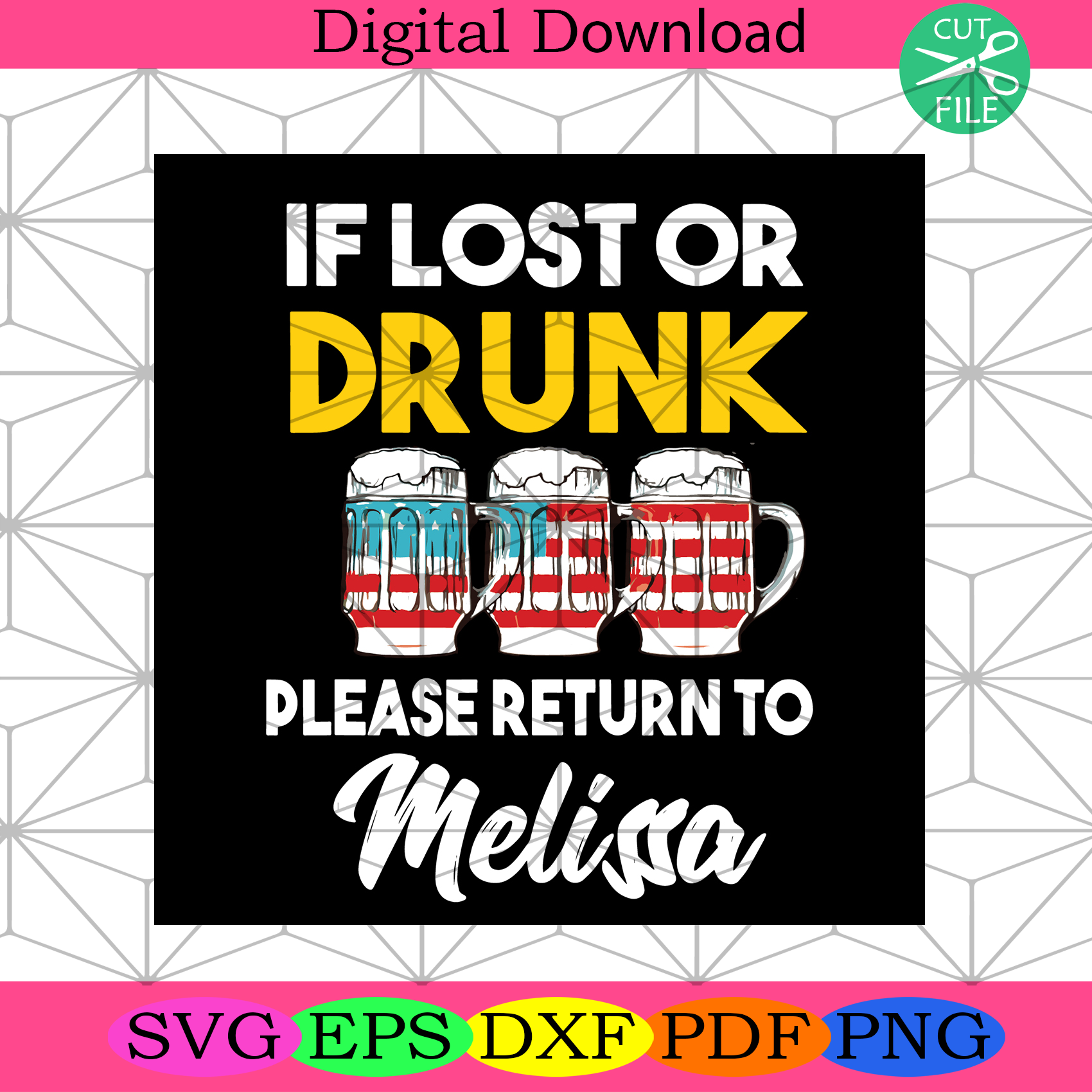 If Lost Or Drunk Please Return To Melissa Svg Fortnite Svg