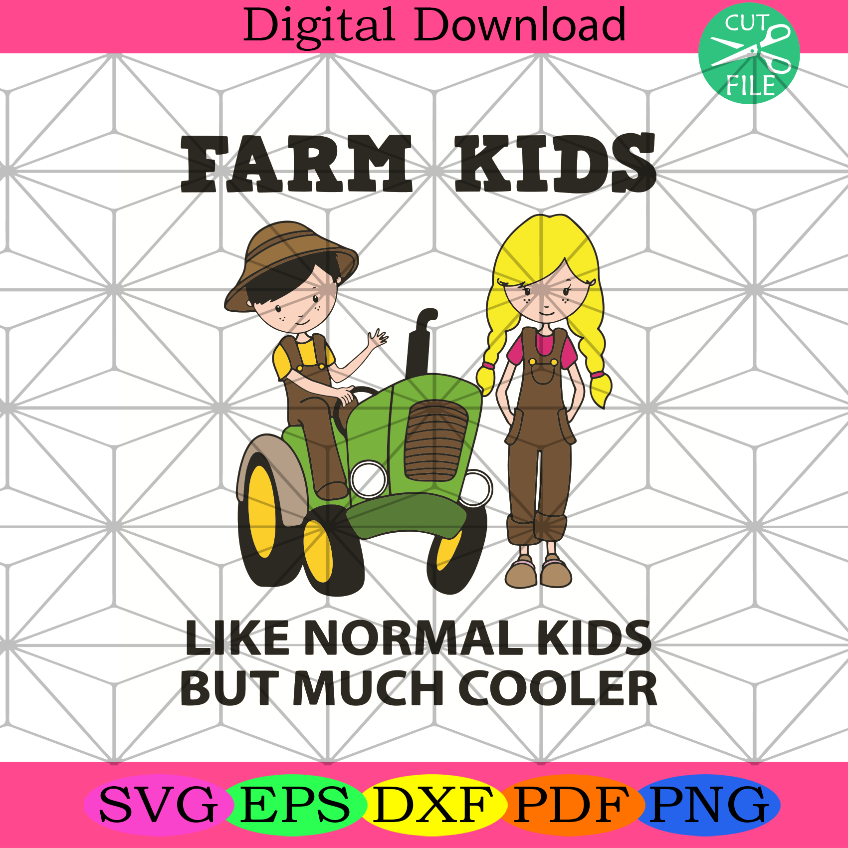 Farm Kids Like Normal Kids But Much Cooler Svg Trending Svg
