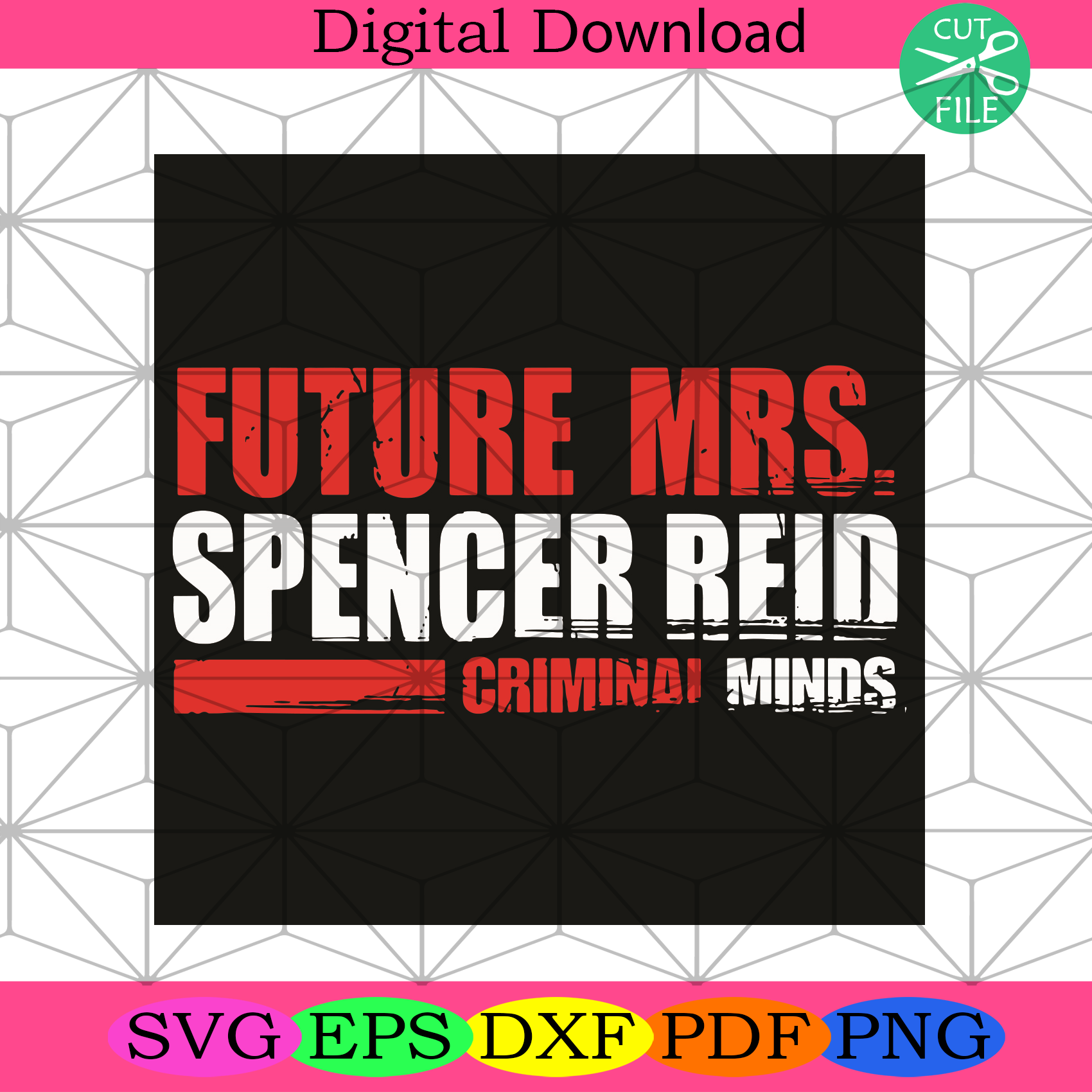 Future Mrs Spencer Reid Criminal Minds Svg Trending Svg