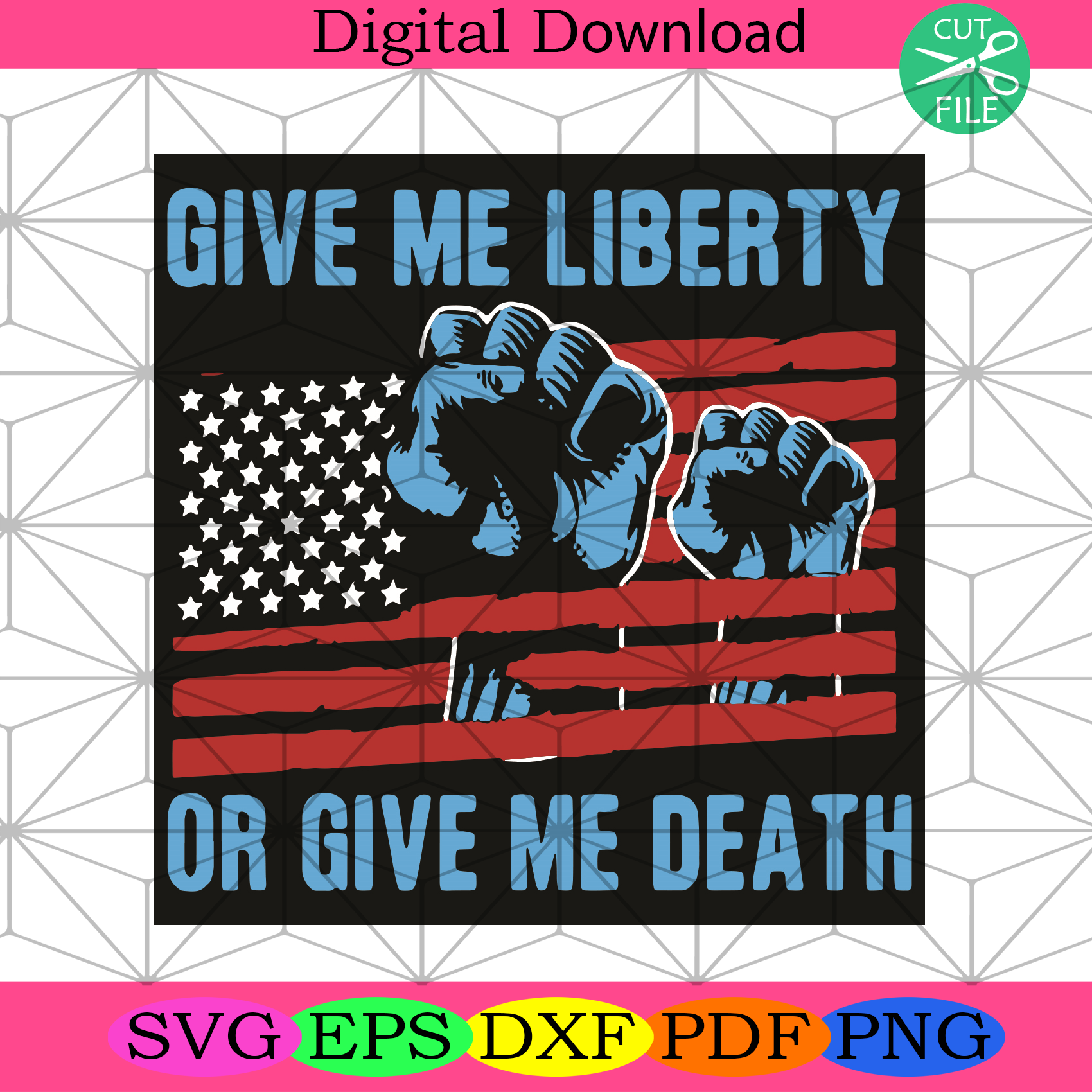 Give Me Liberty Or Give Me Death Svg Trending Svg, Patriotic Svg
