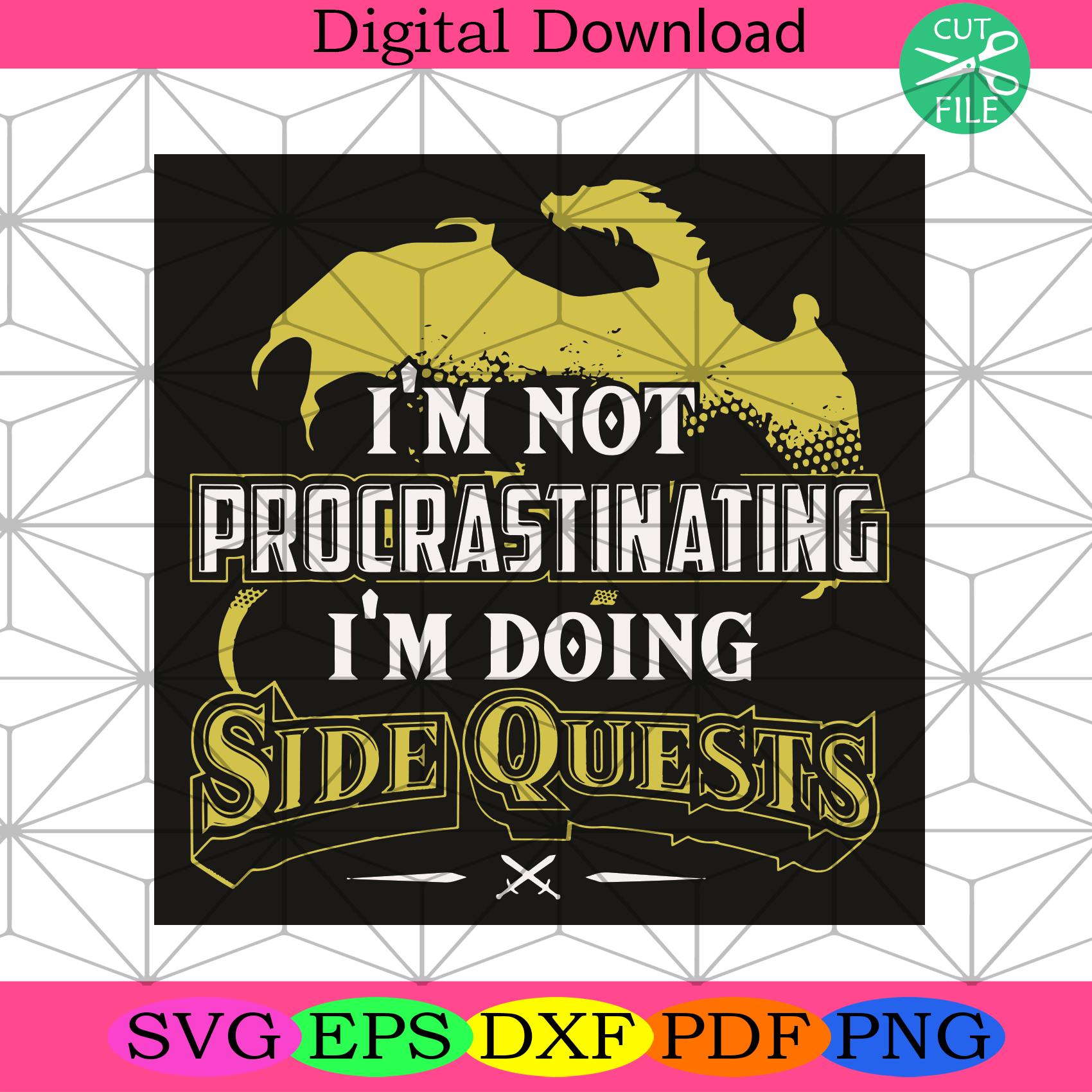 I Am Not Procrastinating I Am Doing Side Quests Svg Trending Svg