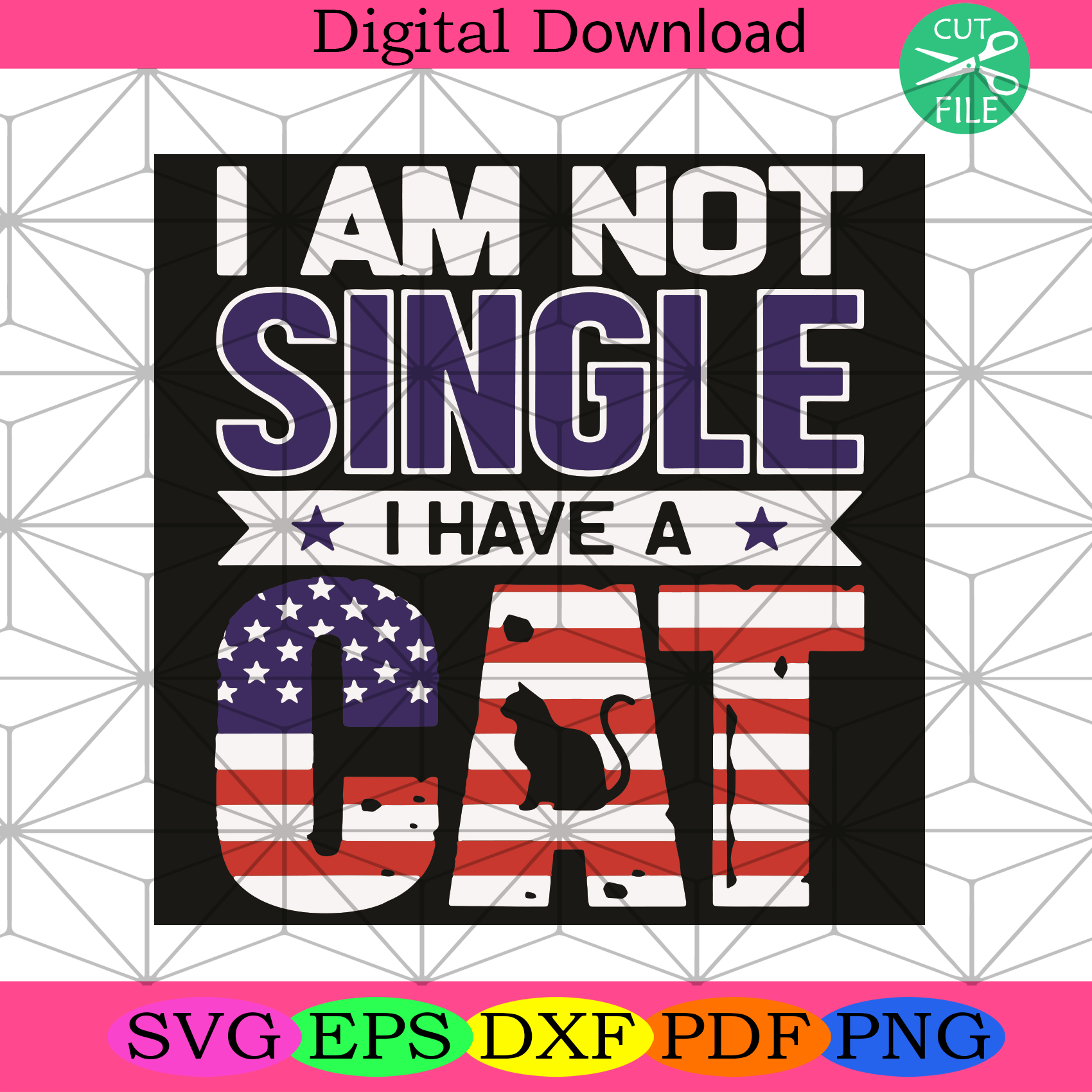 I Am Not Single I Have A Cat Svg Trending Svg, Cat Svg, Single Svg