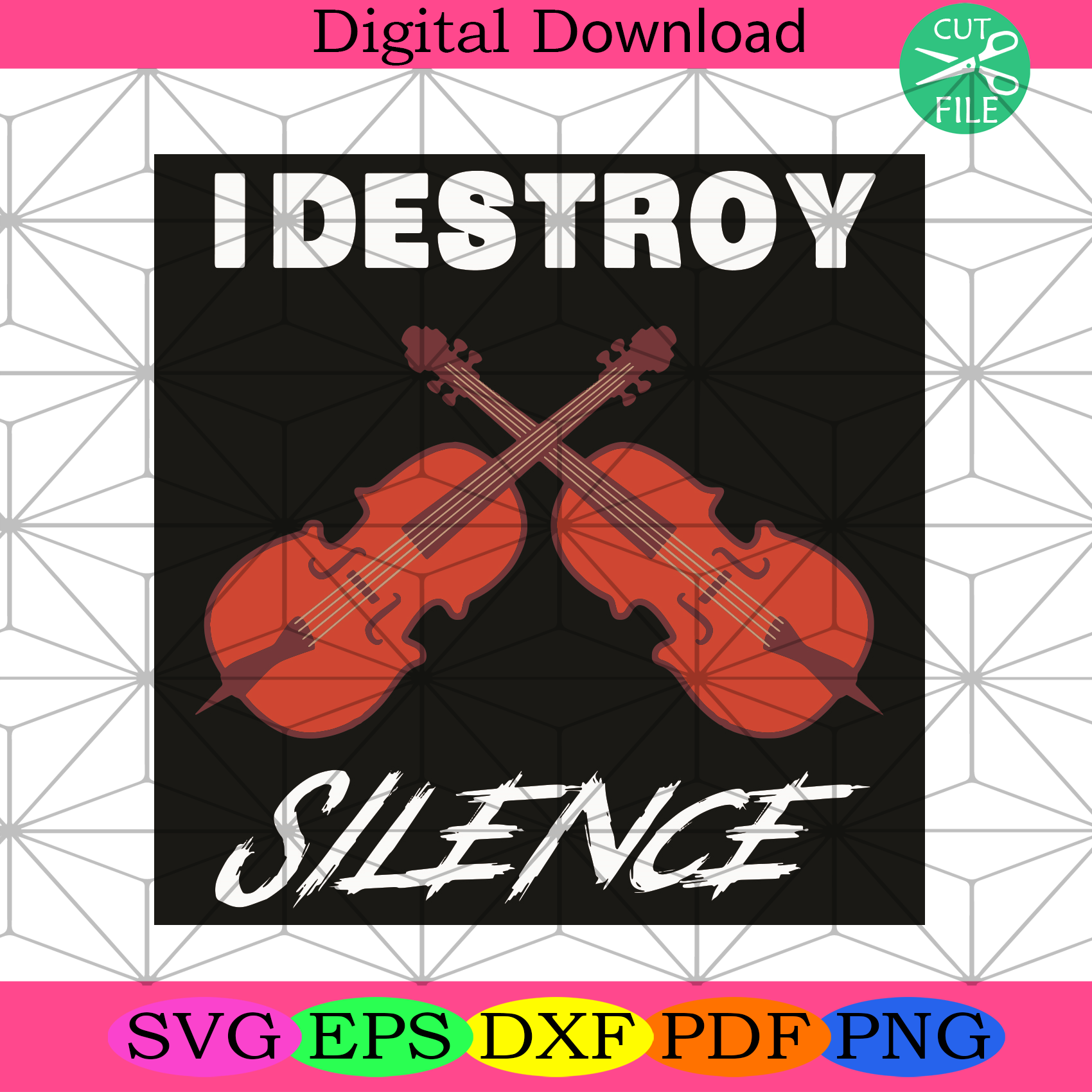 I Destroy Silence Svg Trending Svg, Violin Svg, Violin Artist Svg