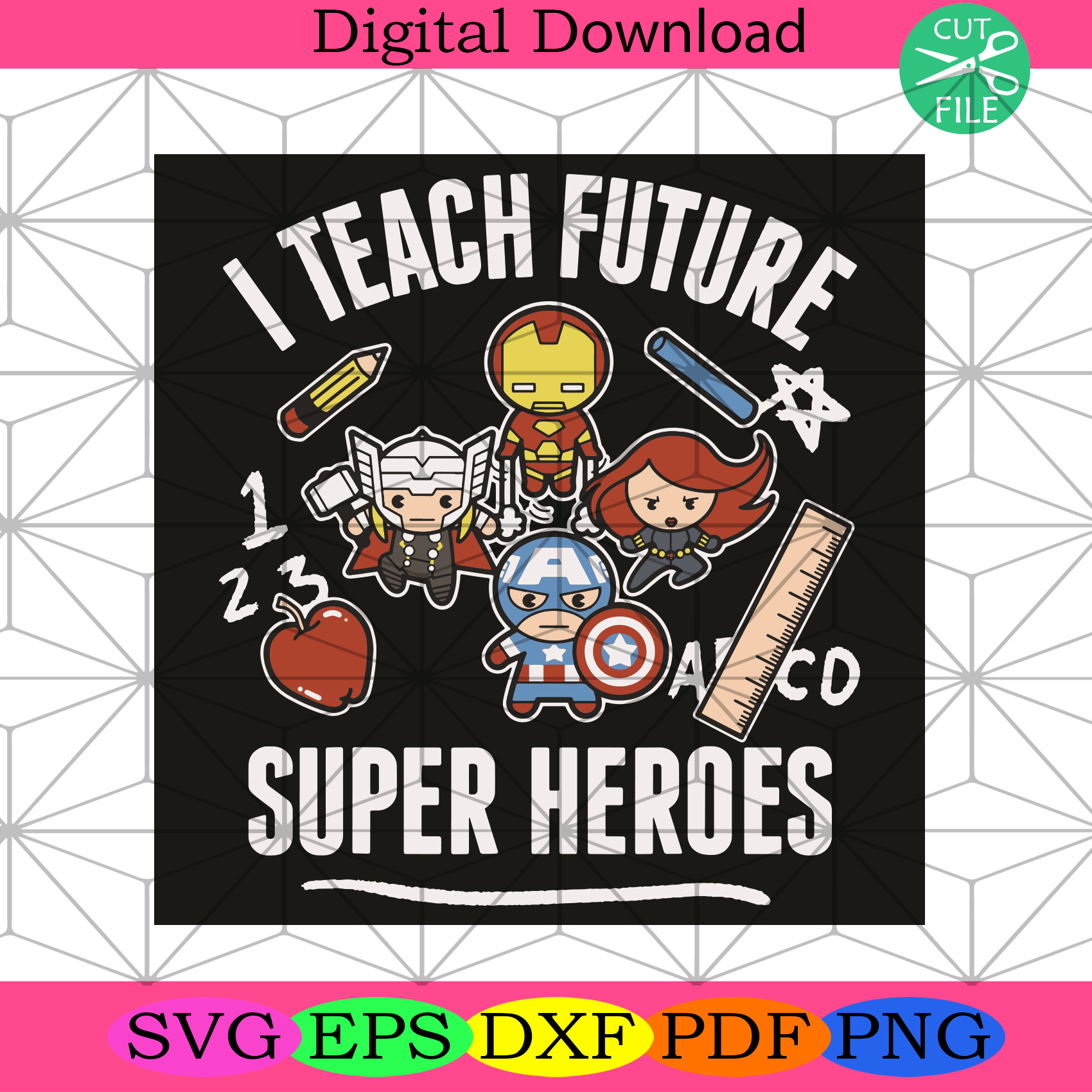 I Teach Future Super Heroes Svg Trending Svg, Super Heroes Svg Svg