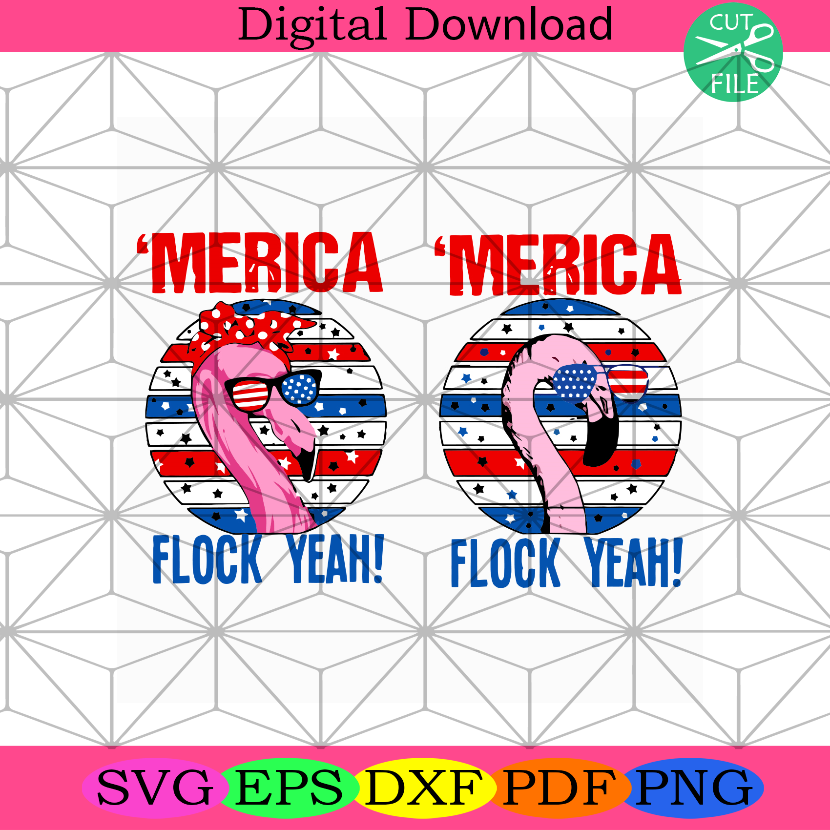 America Flock Yeah Independence Day Svg Independence Day Svg