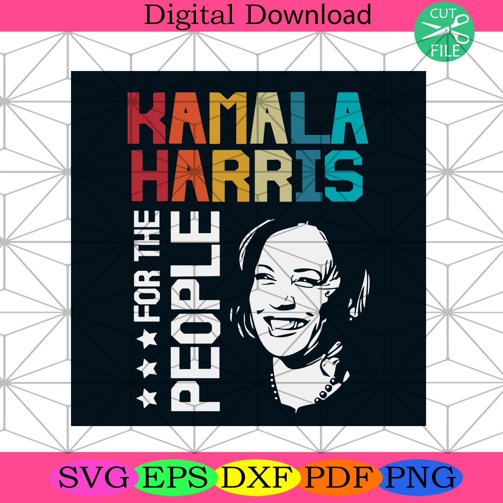 Kamala Harris For The People Svg Trending Svg Kamala Harris Svg Silkysvg 