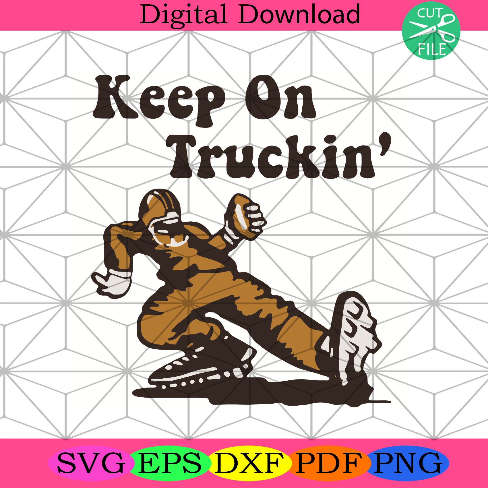 Keep On Truckin Svg Trending Svg, Trucking Svg