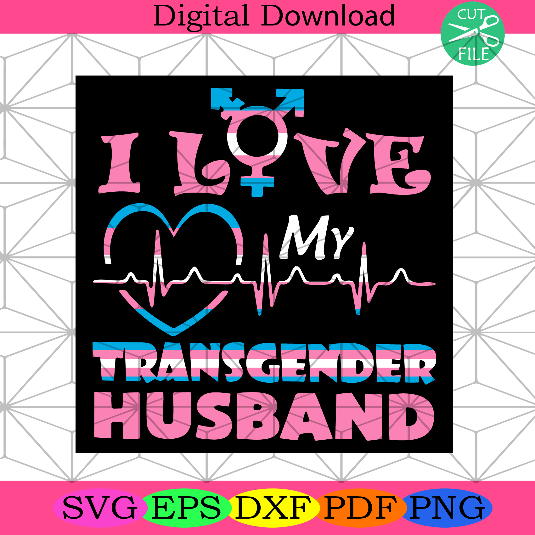 I love my Transgender Husband Svg Lgbt Svg, Lgbt Logo Svg