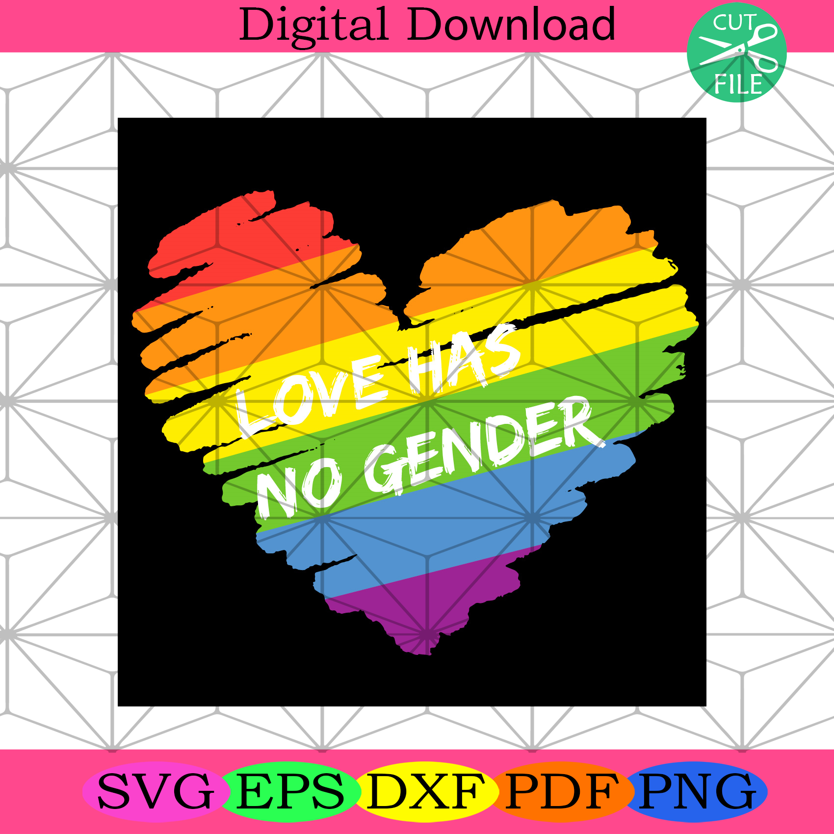 Love Has No Gender Svg LGBT Svg, No Gender Svg, LGBT Flag Svg