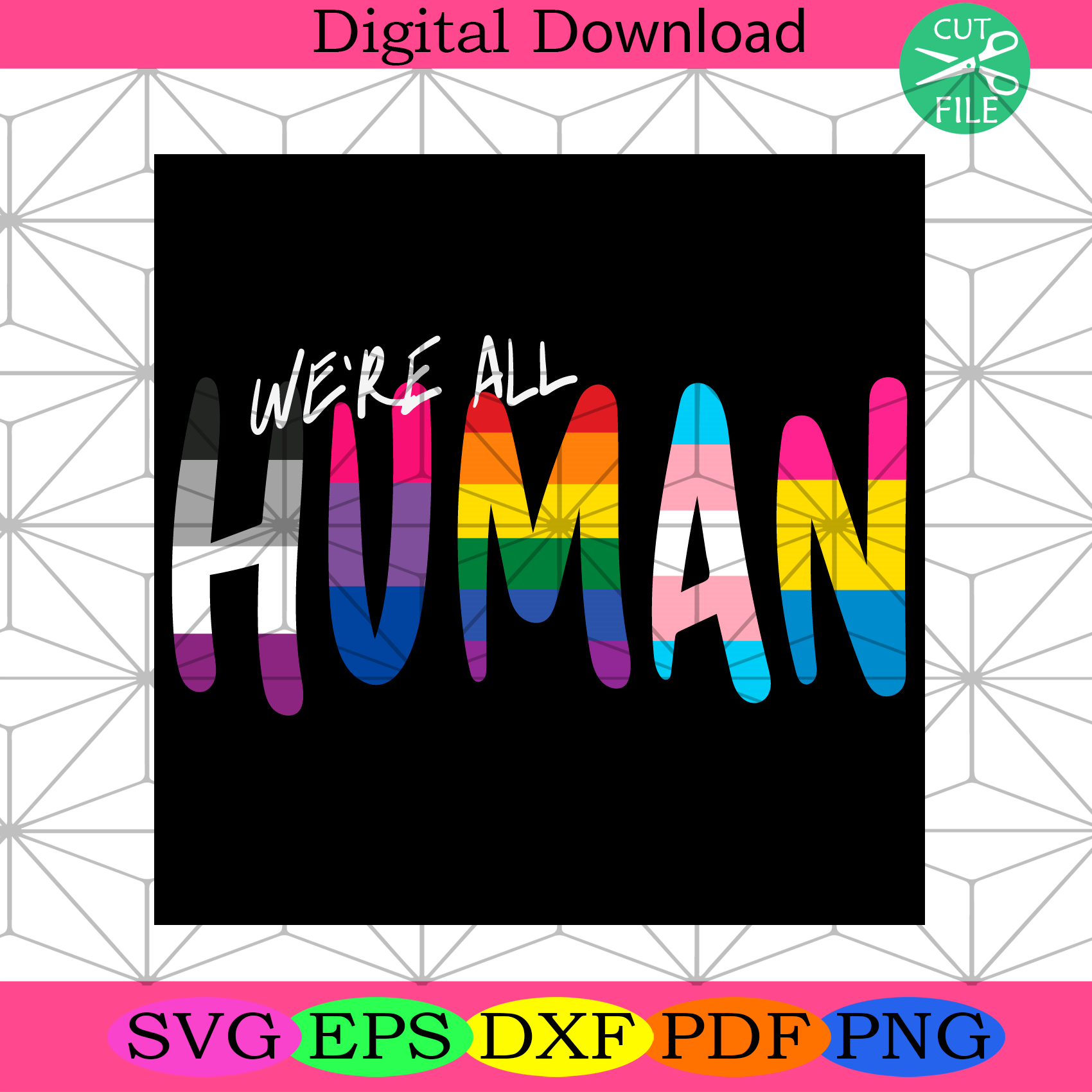 Were All Human Svg Lgbt Svg, Human Svg, Rainbow Svg, Handwritten Svg