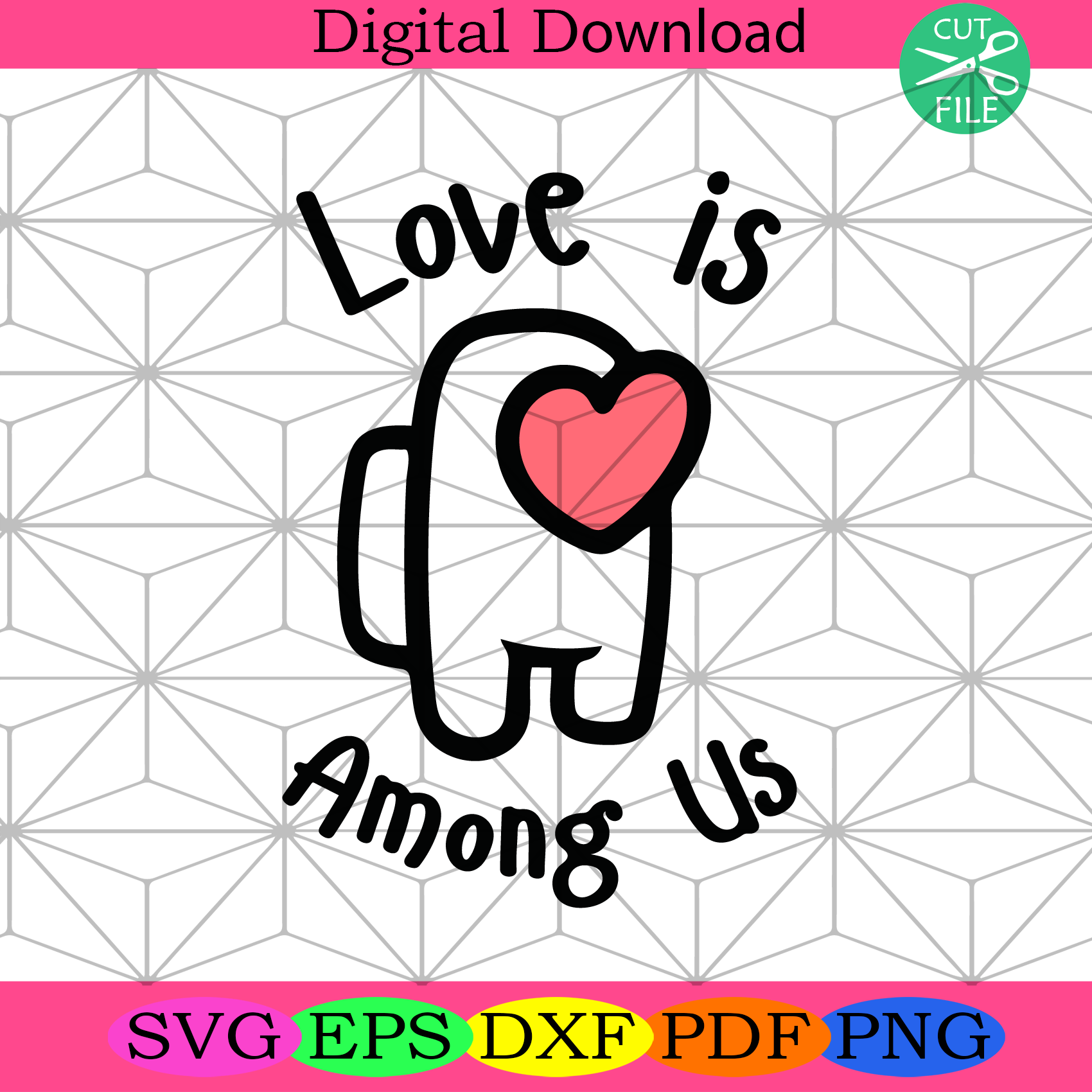 Free Free Love Is Among Us Svg 329 SVG PNG EPS DXF File