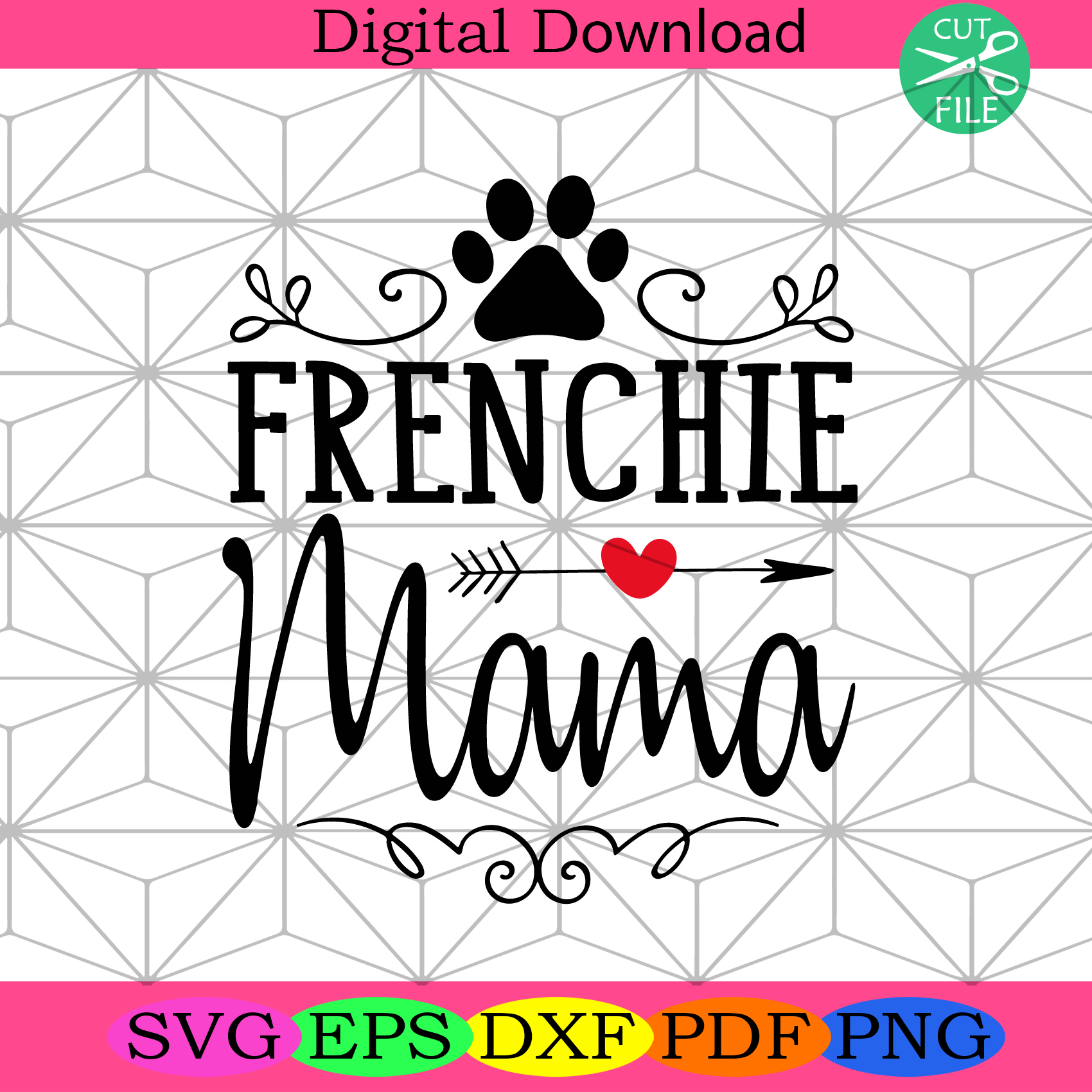 Frenchie Mama Frenchie Mama Svg Mothers Day Svg, Frenchie Mom Svg