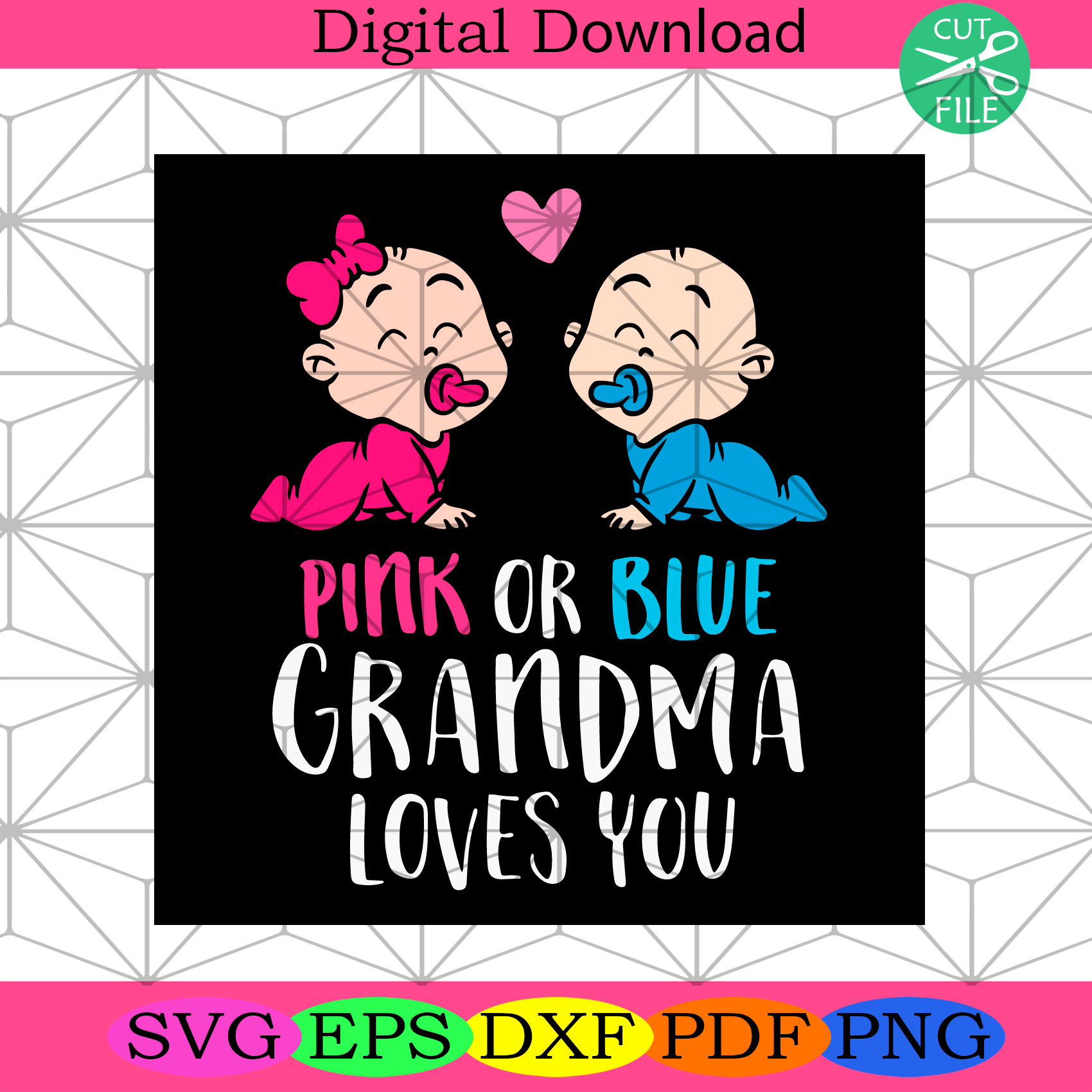 Womens Gender Reveal Pregnancy Pink Or Blue Grandma Loves You Svg Mot