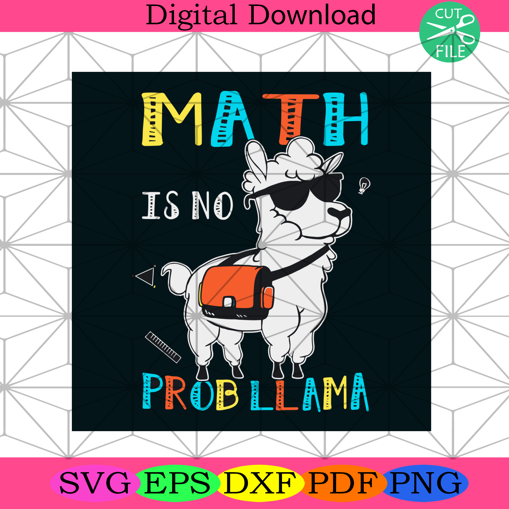 Download Math Is No Probllama Svg Back To School Svg School Svg Llama Svg P Silkysvg