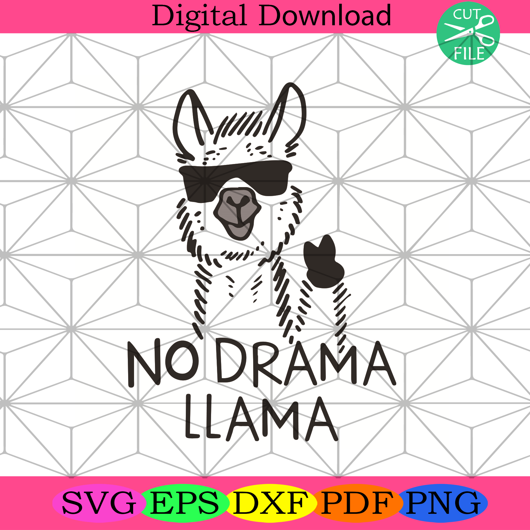 No Drama LLama Svg Trending Svg, Llama Svg, Llama Lovers Svg