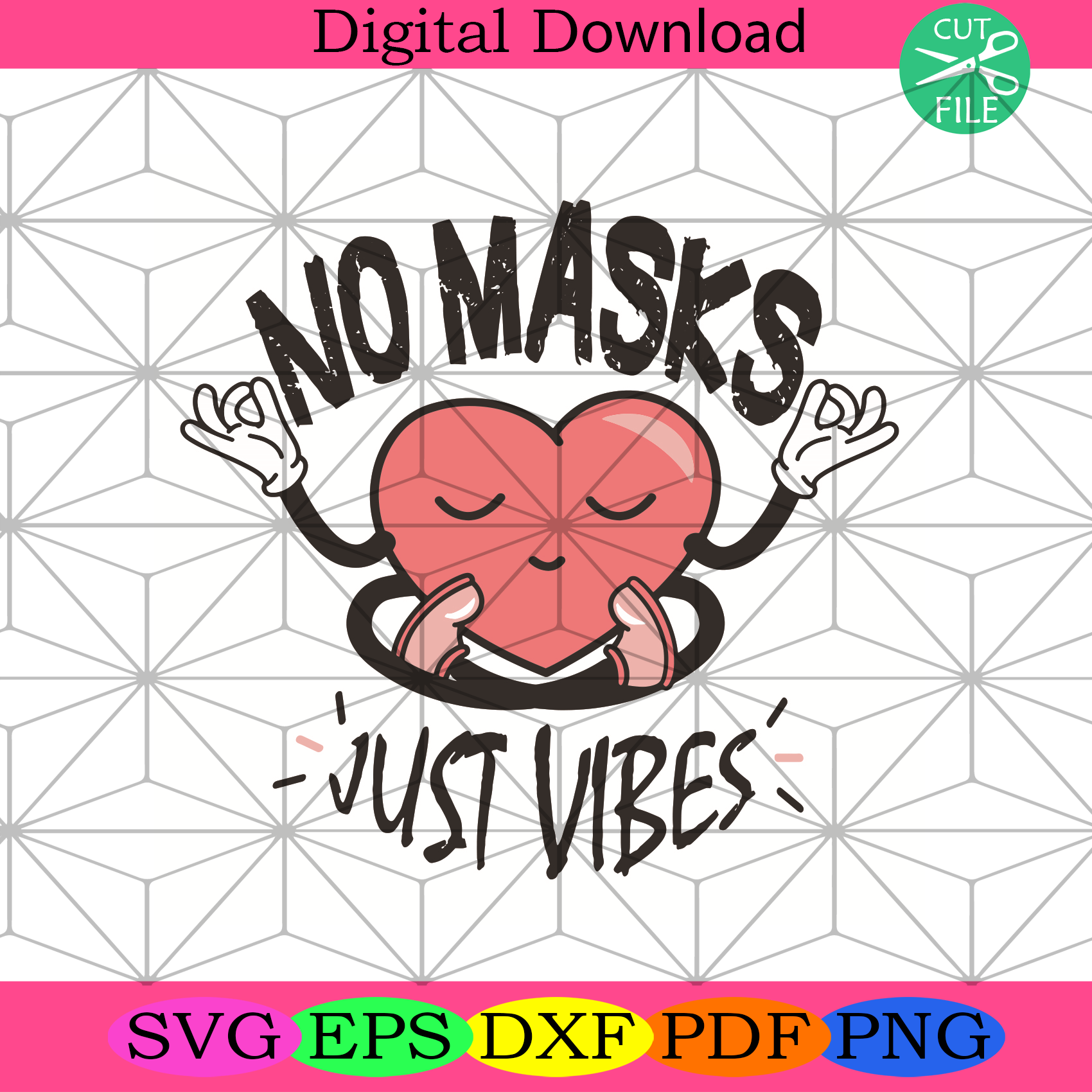 No Masks Just Vides Svg Trending Svg, Face Mask Svg, Vides Svg