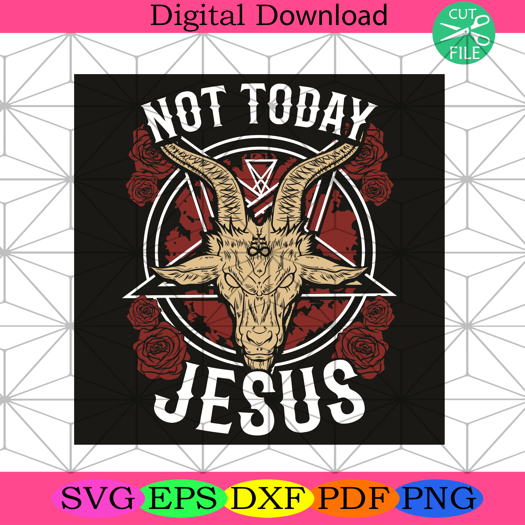 Not Today Jesus Svg Trending Svg, Satan Svg, Satanic Atheist Svg