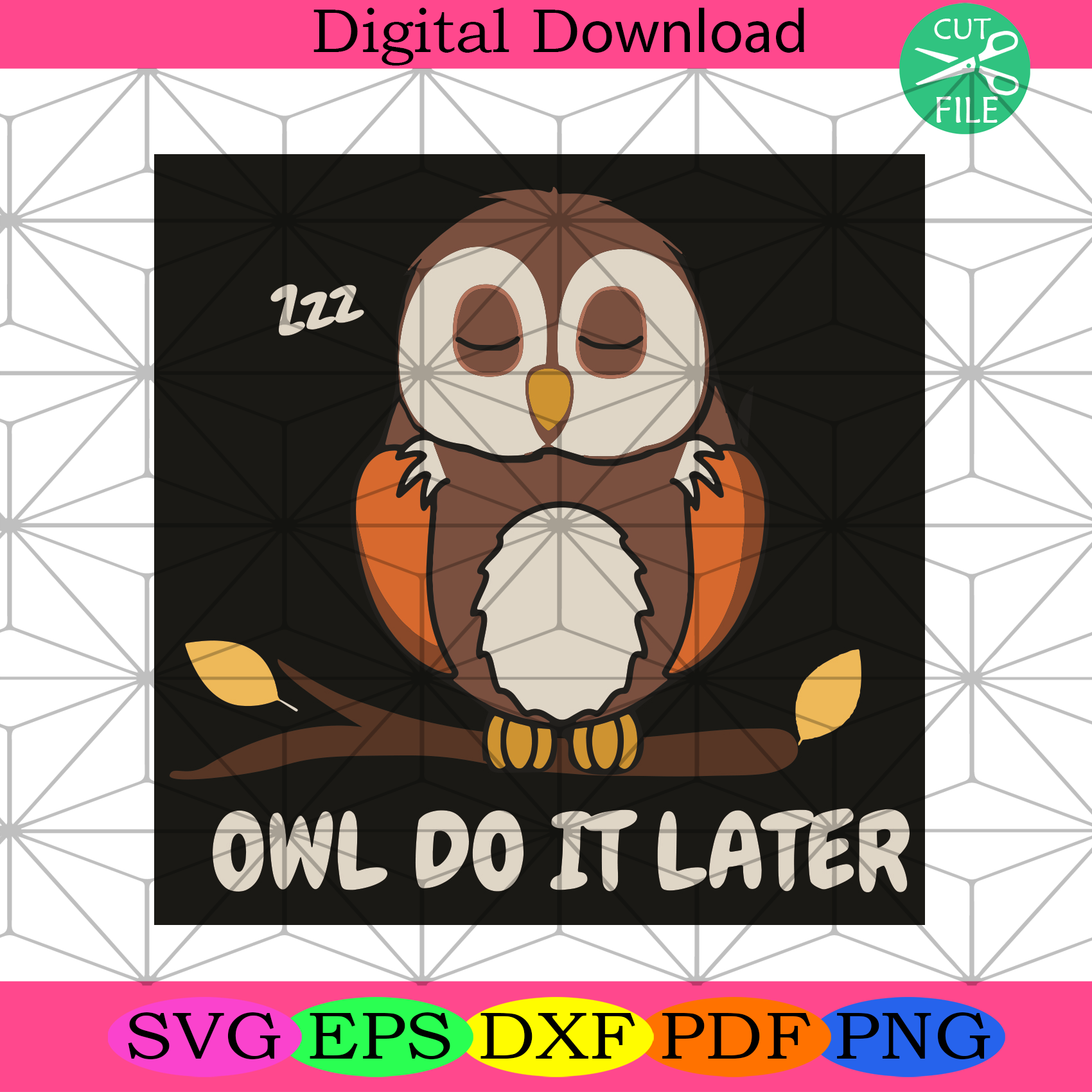 Owl Do It Later Svg Trending Svg, Owl Svg, Owl Bird Svg