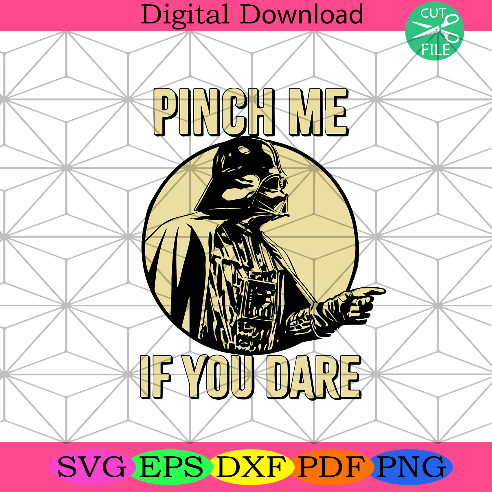 Pinch Me If You Darth Vader Dare Svg Star War Svg, Darth Vader Svg