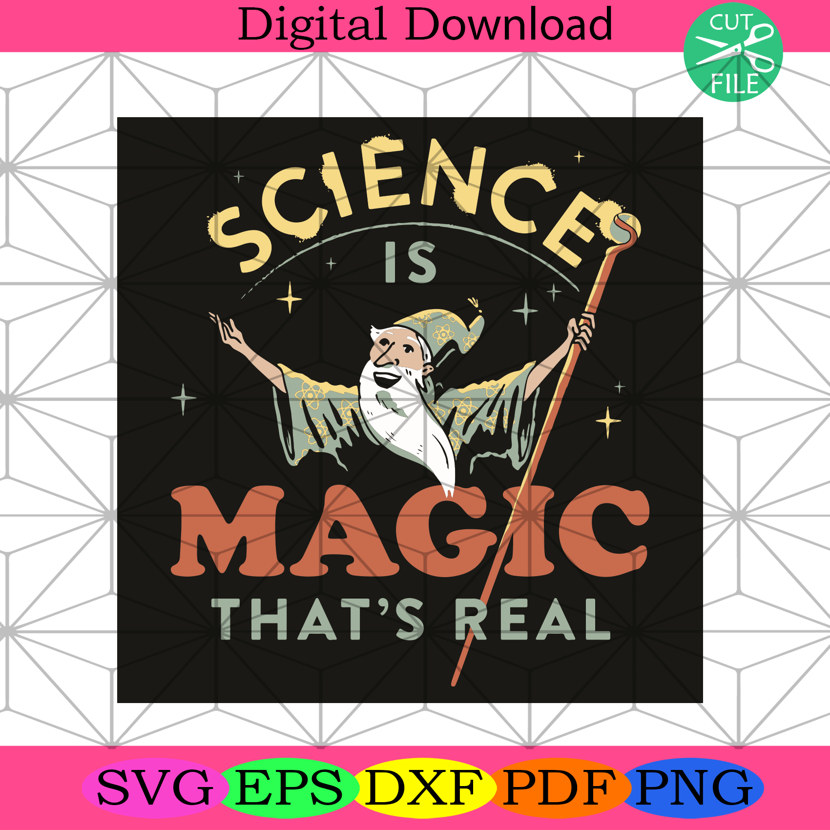 Science Is Magic Thats Real Svg Trending Svg, Science Svg, Magic Avg