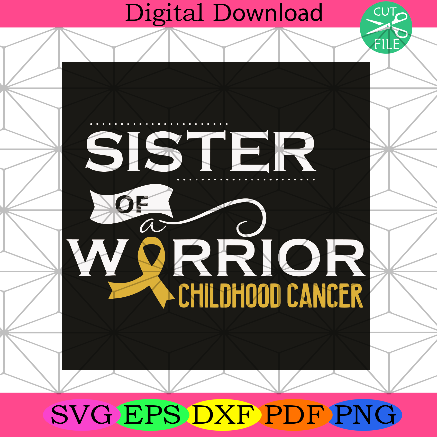 Sister Of A Warrior Childhood Cancer Svg Cancer Svg, Warrior Svg