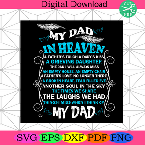 Download My Dad In Heaven Svg Trending Svg Heaven Svg Dad In Heaven Svg Dad Svg Memorial