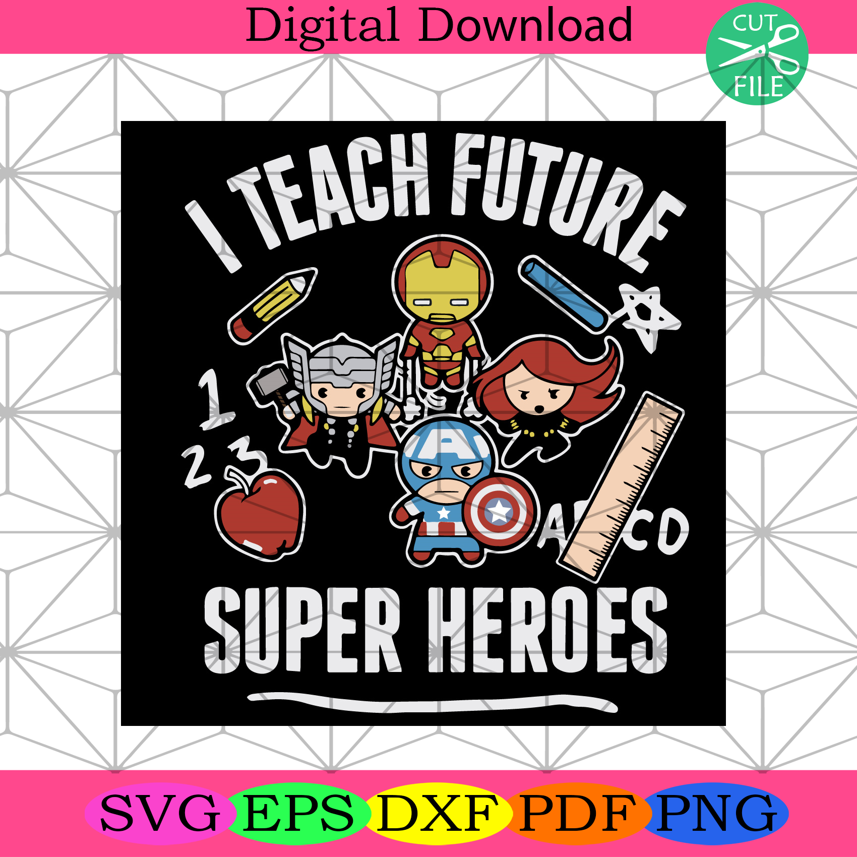I Teach Future Super Heroes