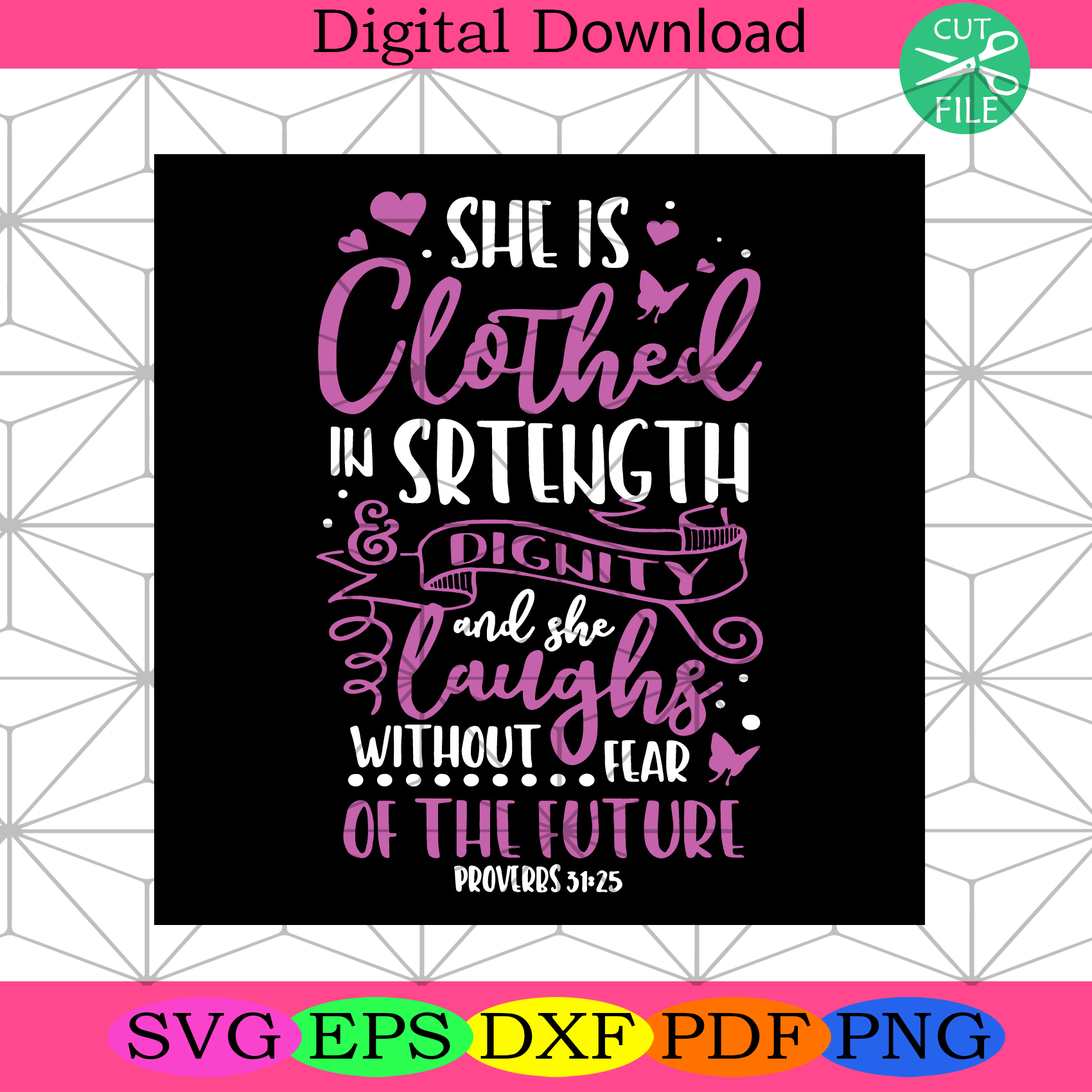 She Is Clothed In Strength And Dignity Svg Trending Svg