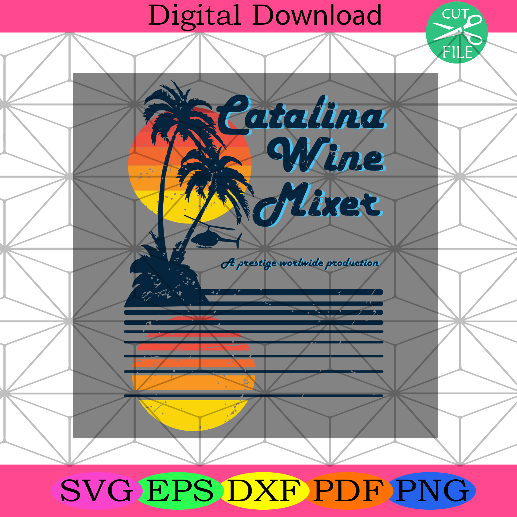 Wine Mixer Catalina Island Svg Trending Svg, Wine Svg, Mixer Svg