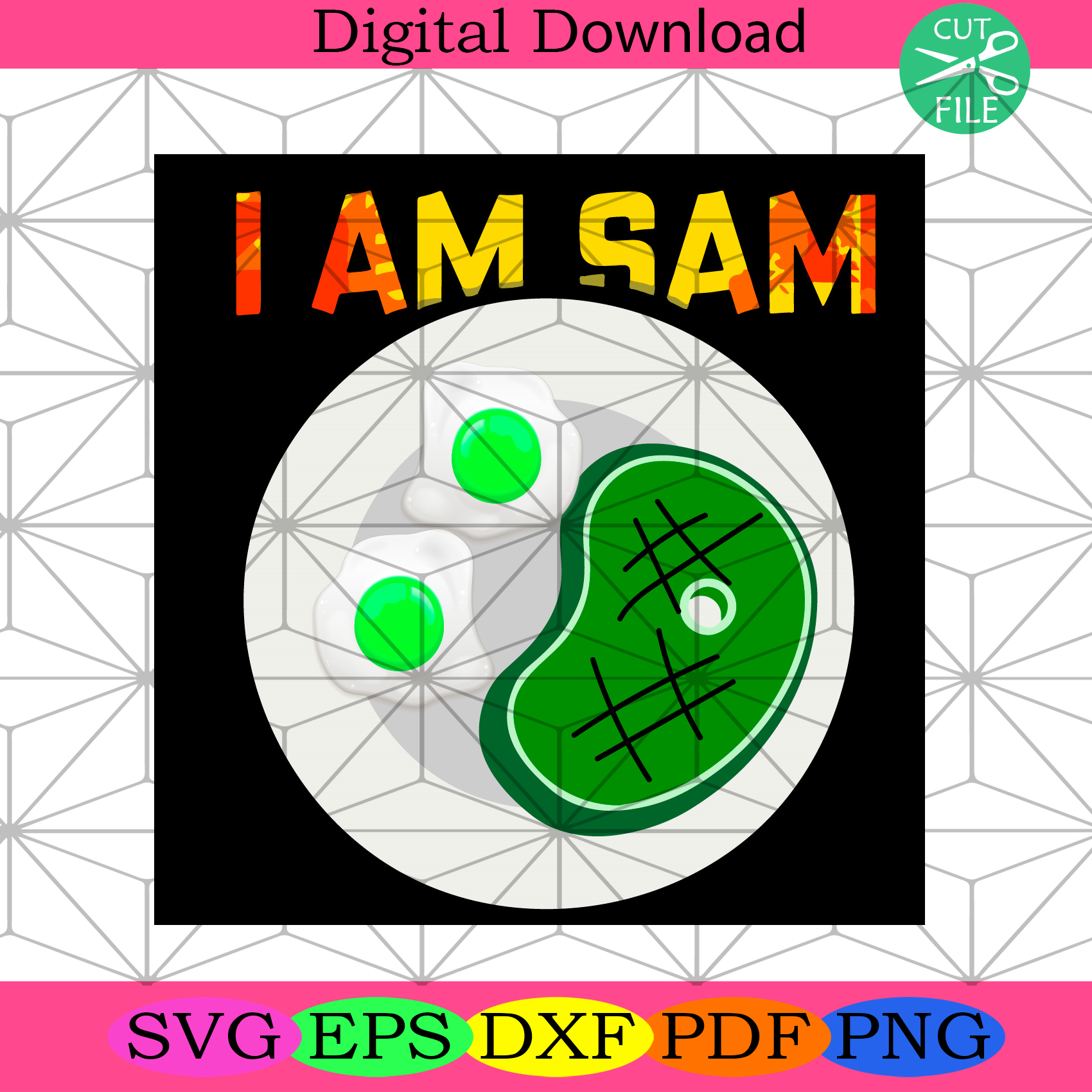 I Am Sam Svg Trending Svg, Sam Svg, Funny Sam Svg, Sam Gifts Svg