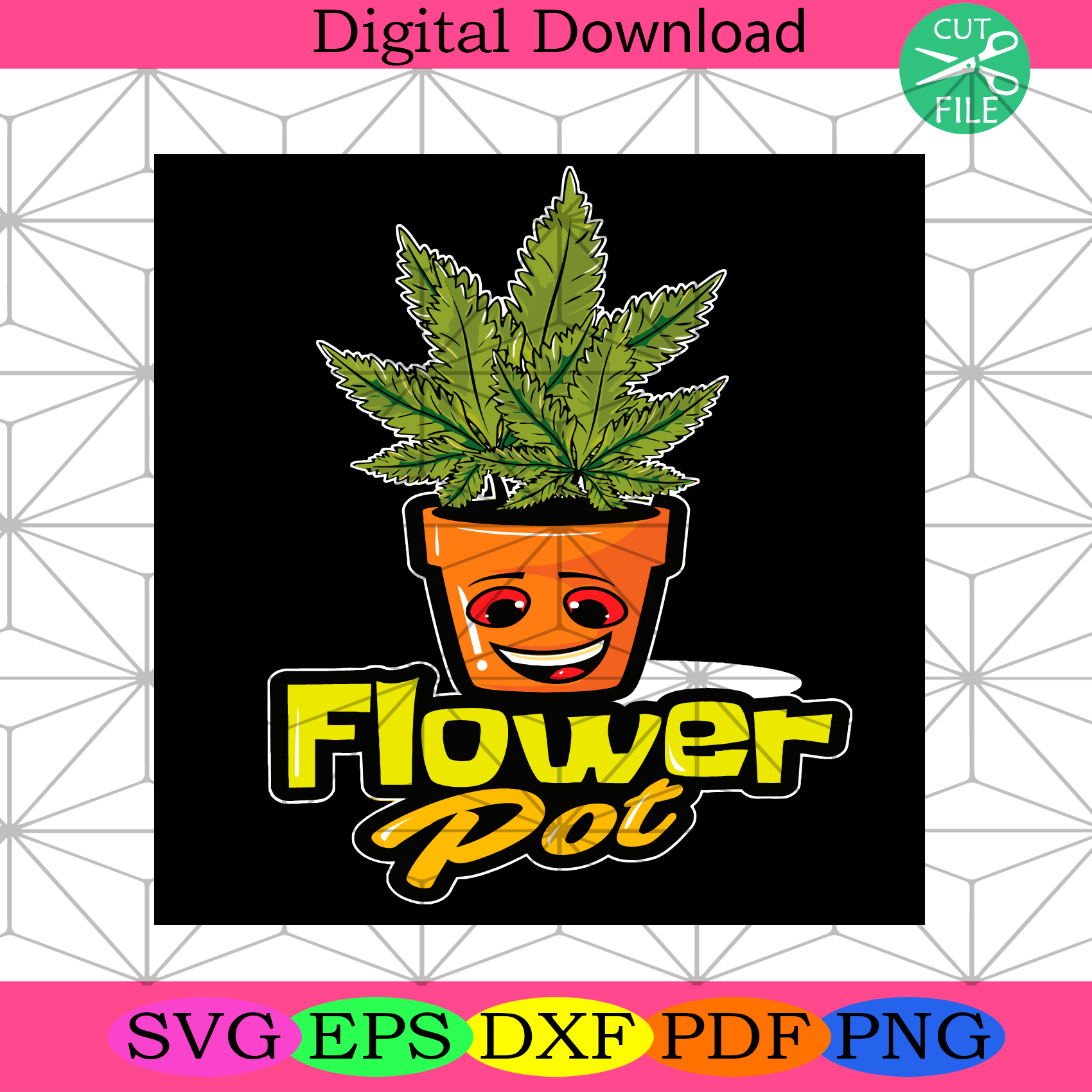 Flower Pot Funny Weed Svg Trending Svg, Flower Pot Svg, Weed Pot Svg