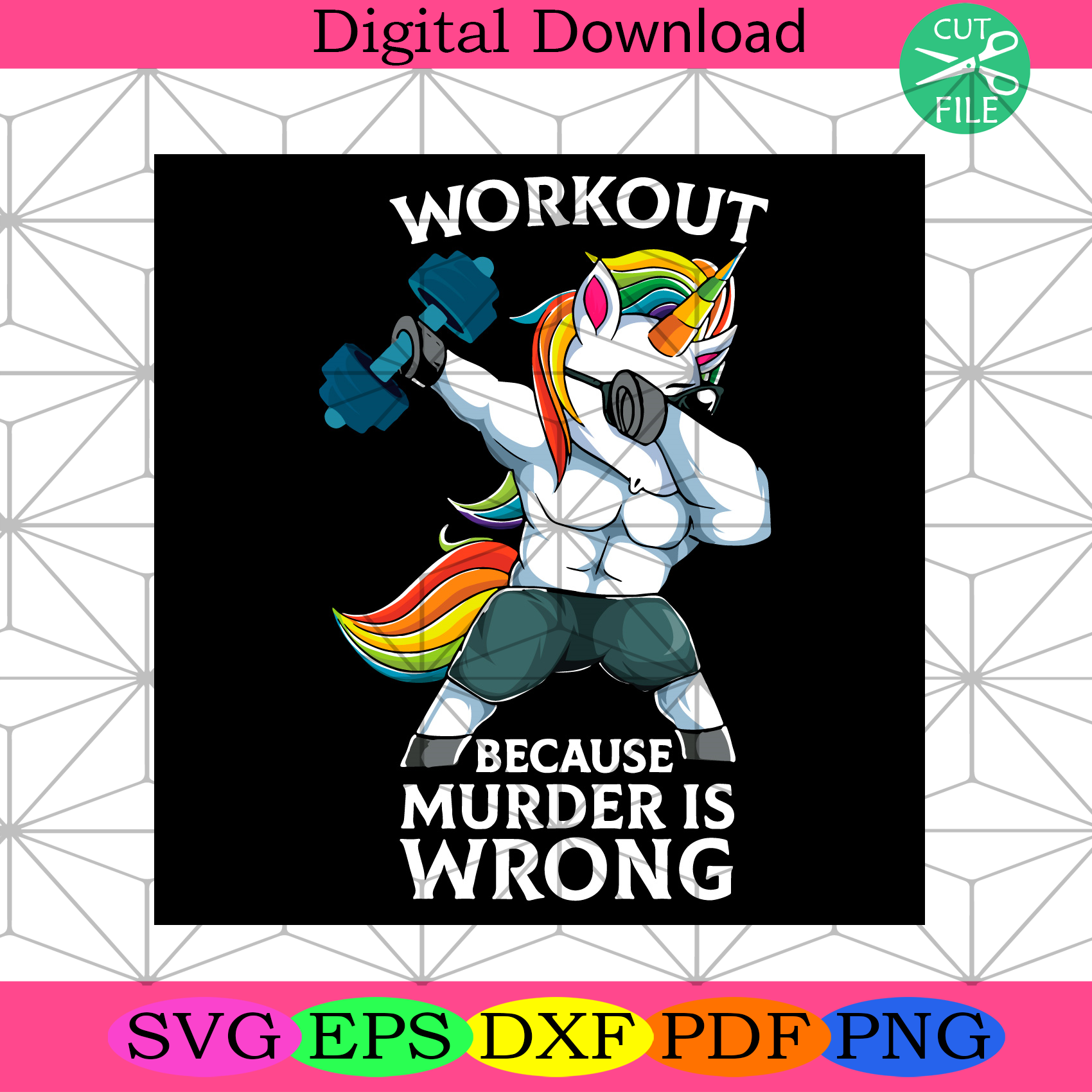 Workout Because Murder Is Wrong Unicorn Svg Trending Svg