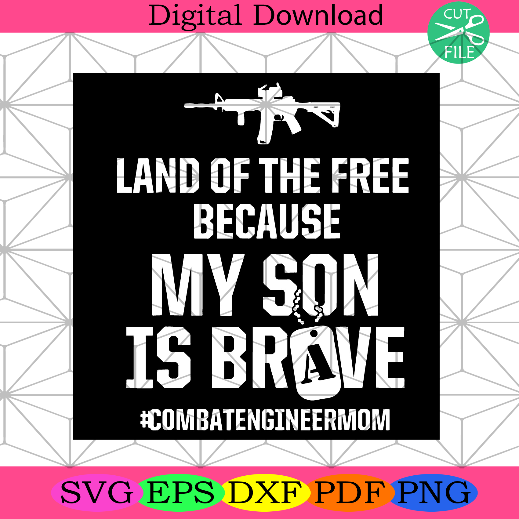Land Of The Free Because My Son Is Brave Svg Trending Svg Brave Son Silkysvg