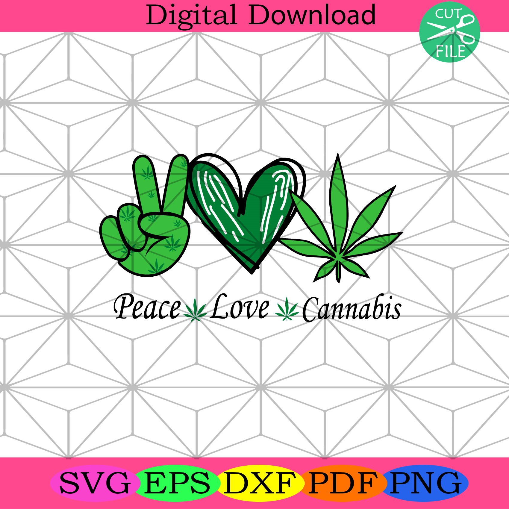 Peace Love Cannabis Svg Trending Svg, Cannabis Svg, Peace Love Svg