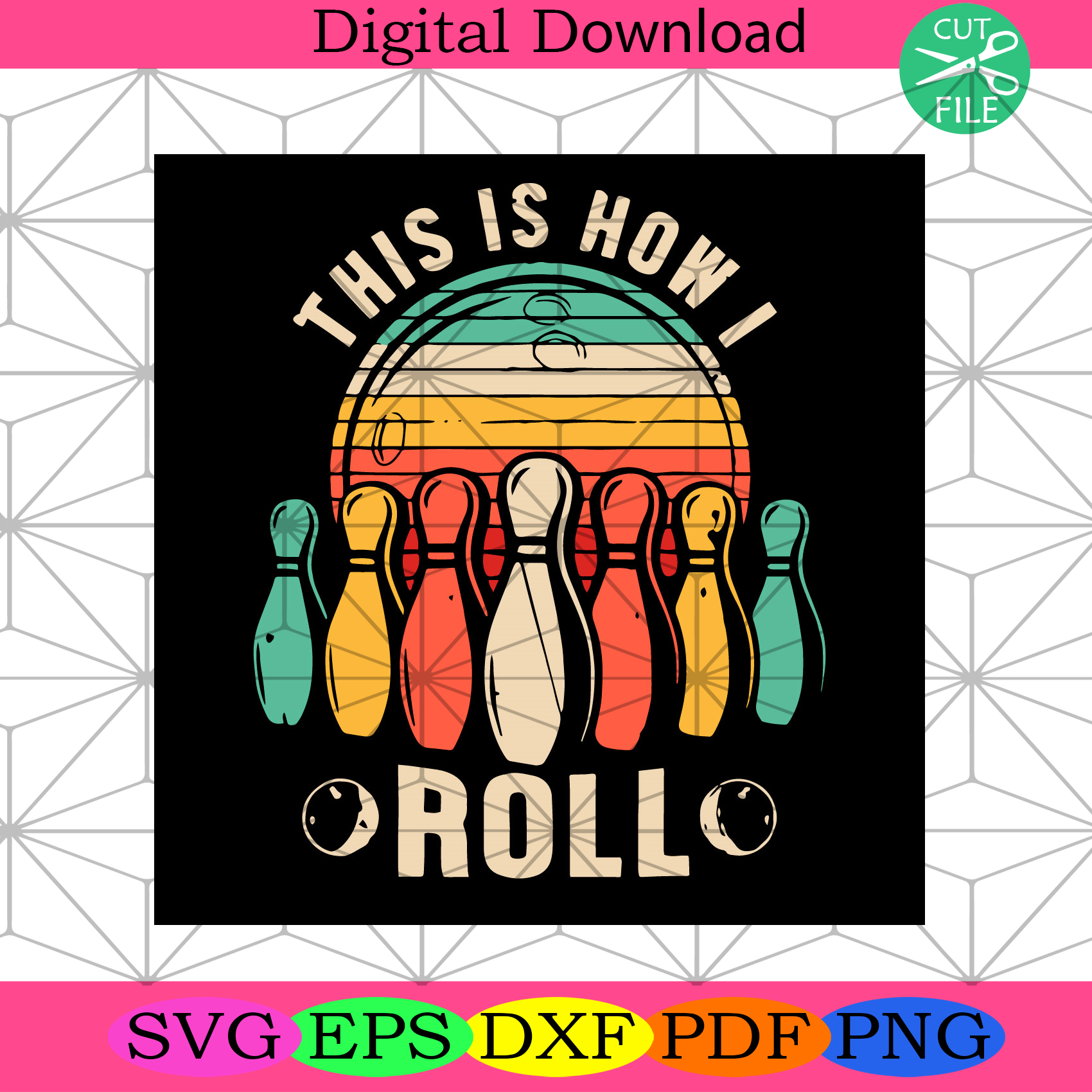 This Is How I Roll Bowling Svg Trending Svg, Bowling Svg, Bowler Svg