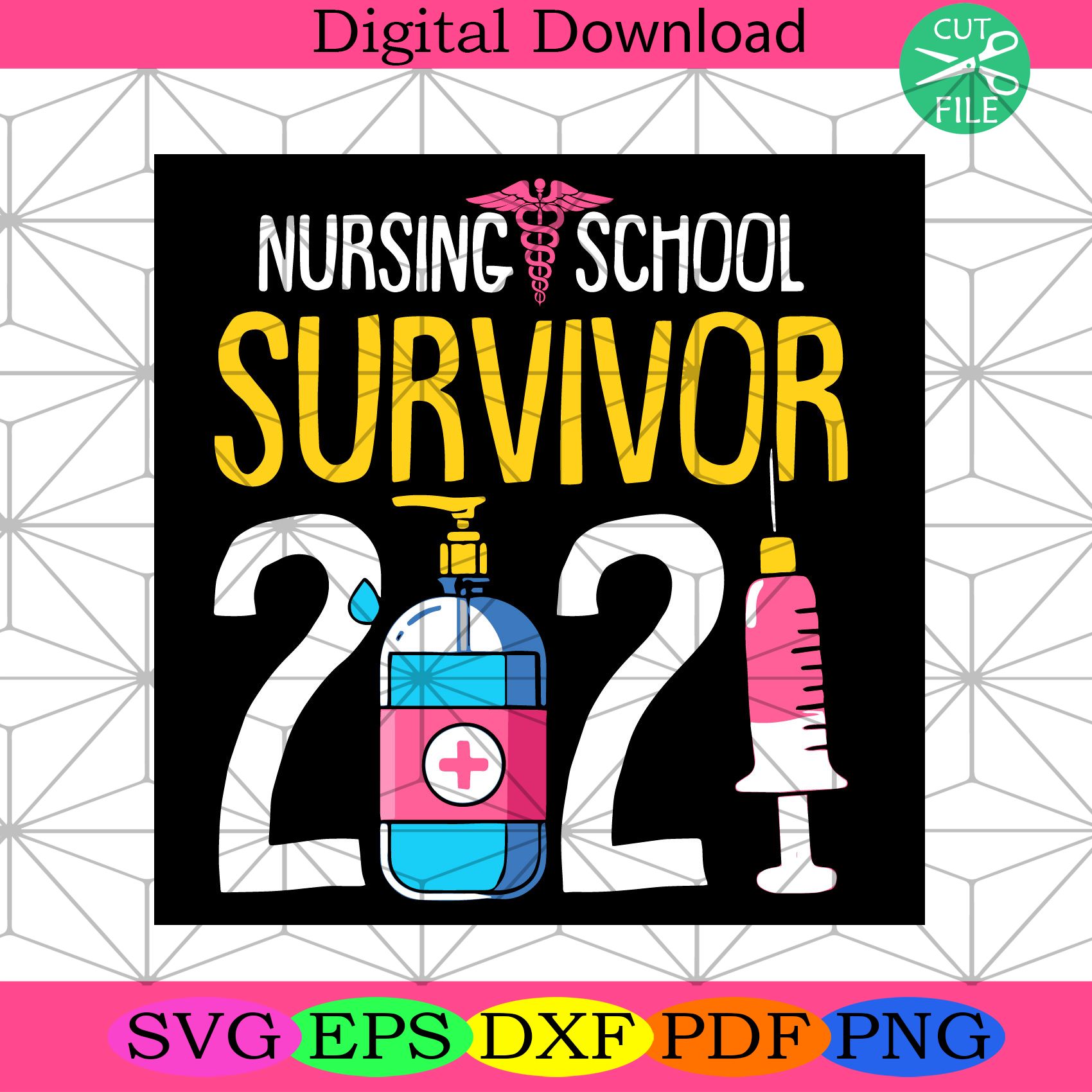 Nursing School Survivor 2021 Svg Trending Svg, Nursing School Svg