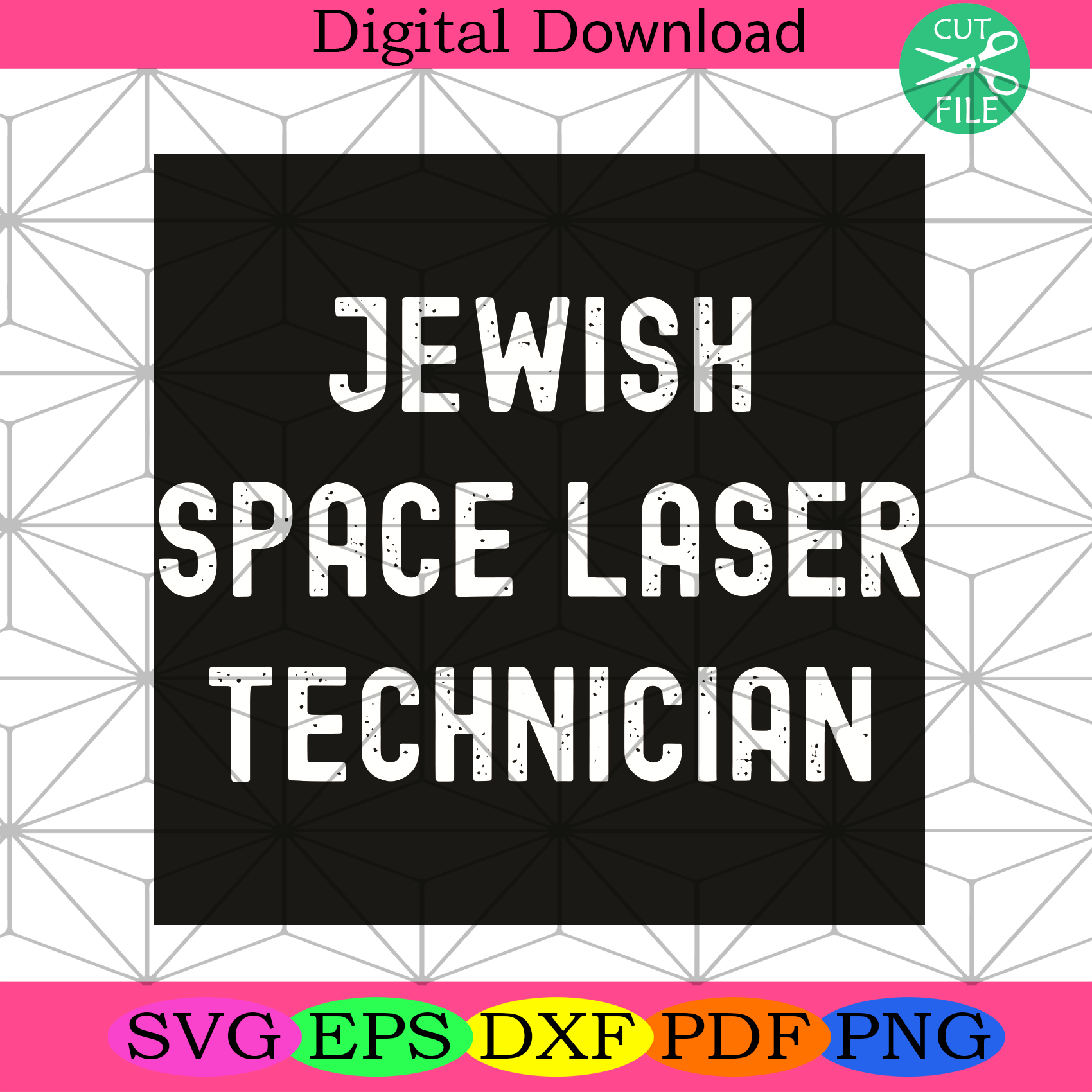 Jewish Space Laser Technician Svg Trending Svg, Jewish Svg