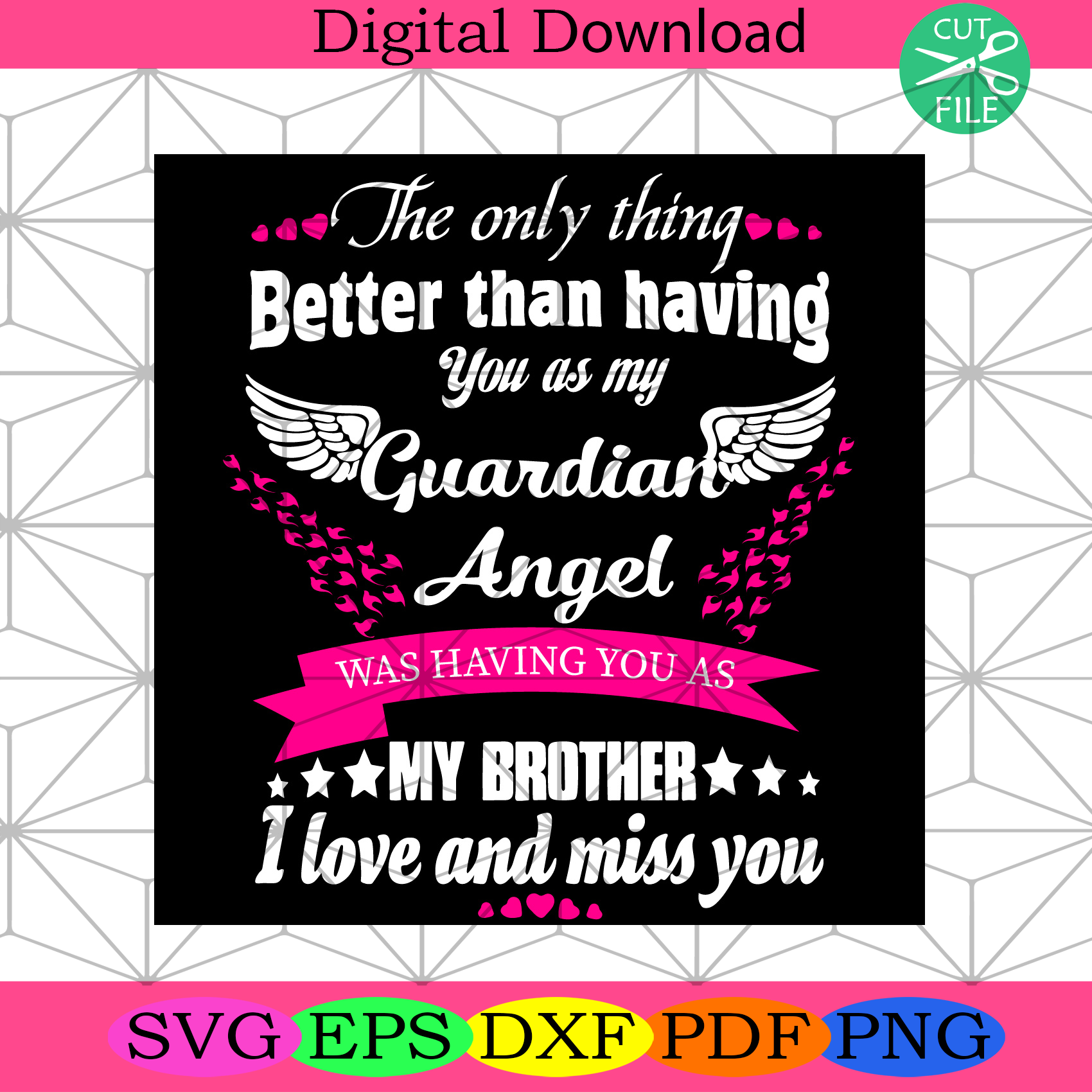 Guardian Angel Was Having You As My Brother Trending Svg