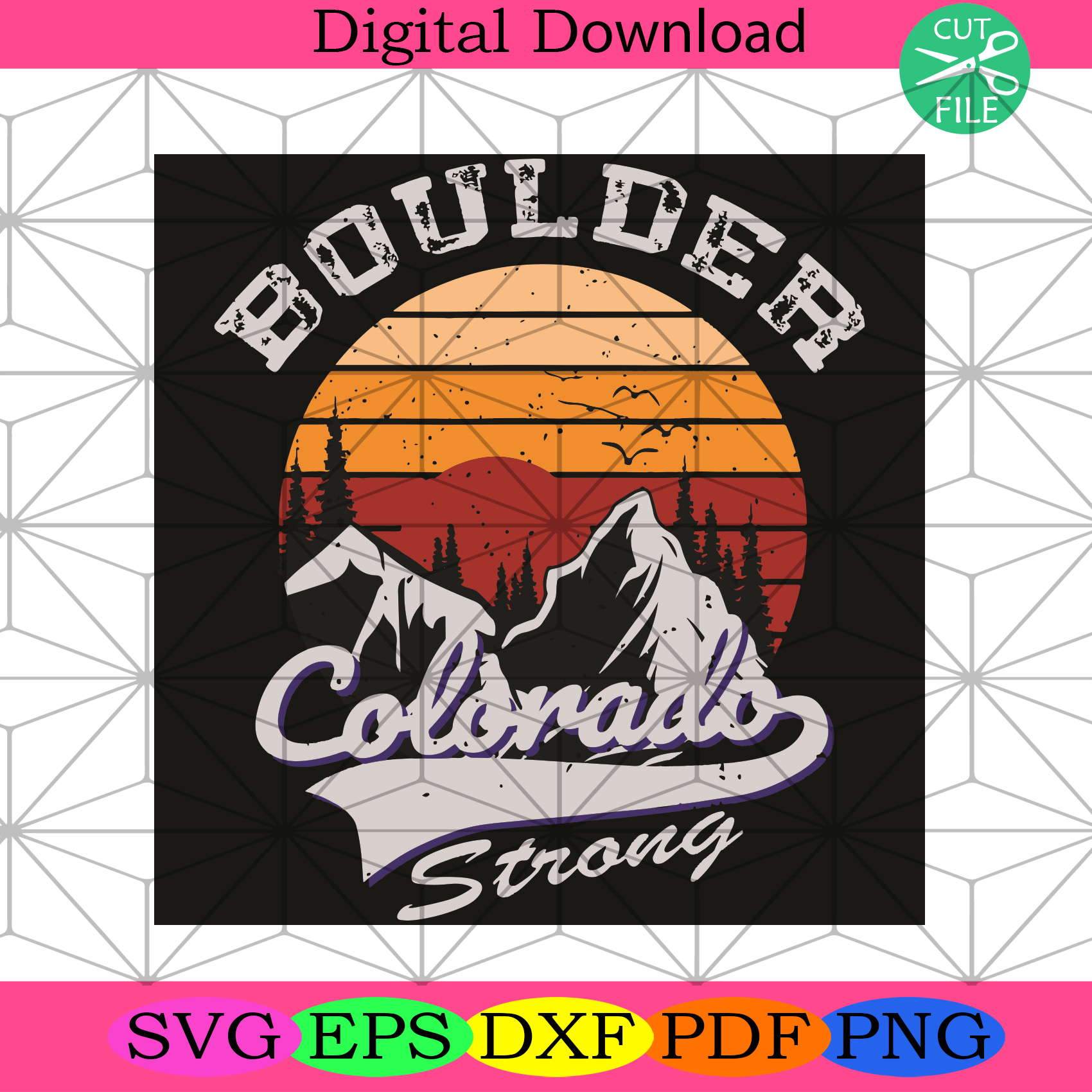 Boulder Colorado Strong Svg Trending Svg, Boulder Svg