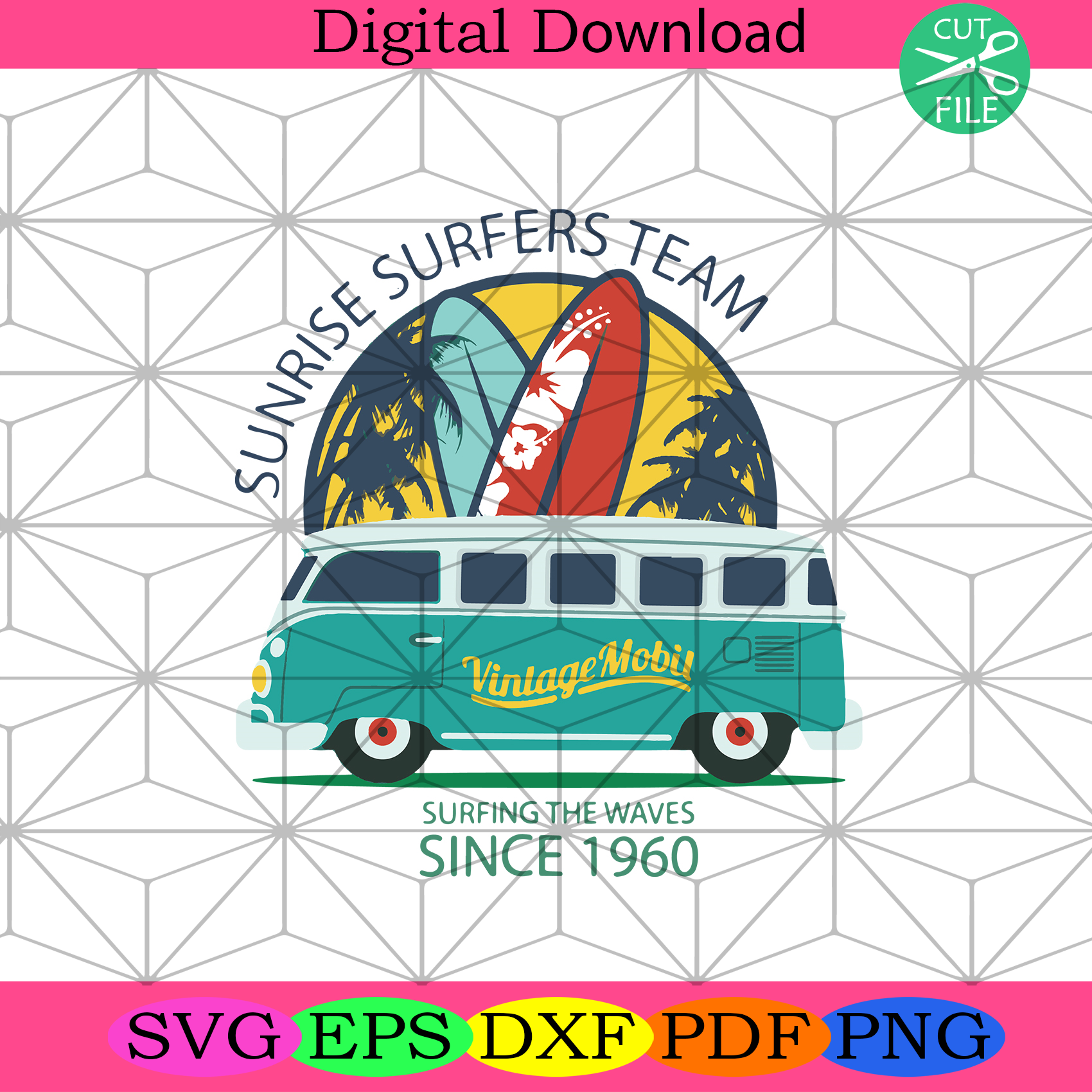 Sunrise Surfers Team Surfing The Wave Since 1960 Svg Trending Svg