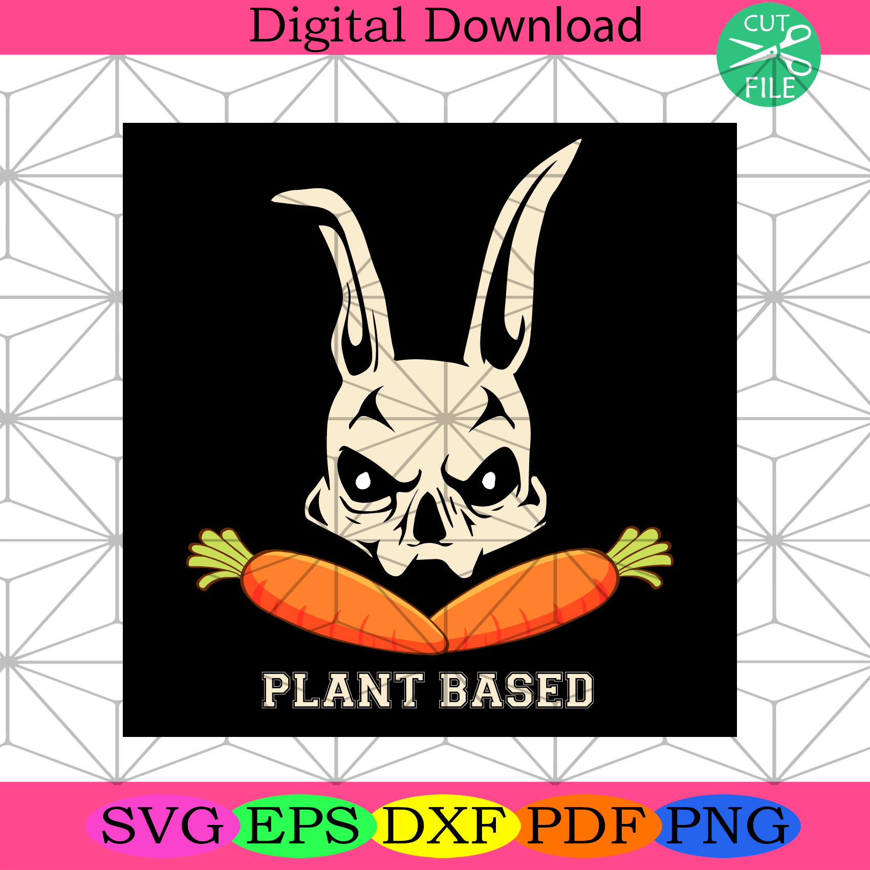 Plant Based Svg Trending Svg, Rabbit Svg, Carrot Svg