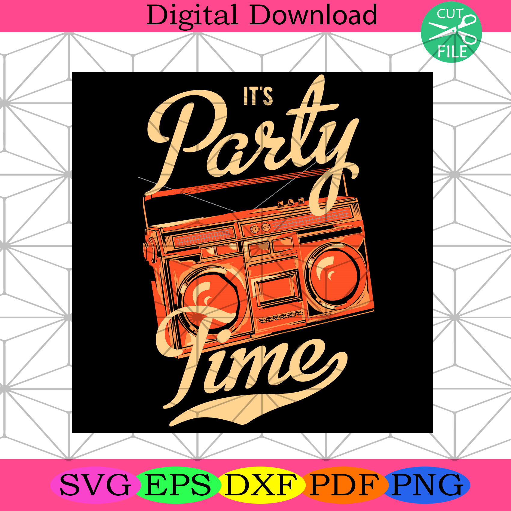 It Is Party Time Stereo Radio Svg Trending Svg, Party Time Svg