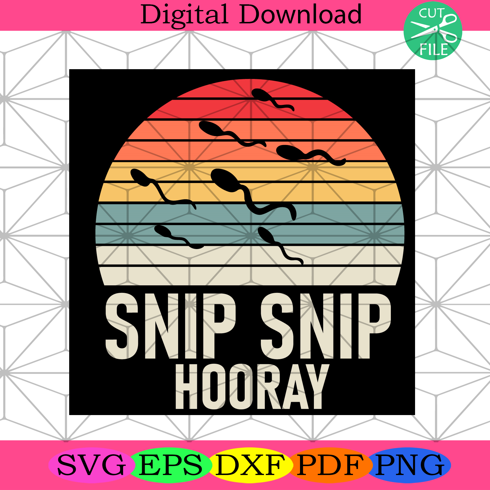 Snip Snip Hooray Svg Trending Svg, Funny Mens Svg, Snip svg