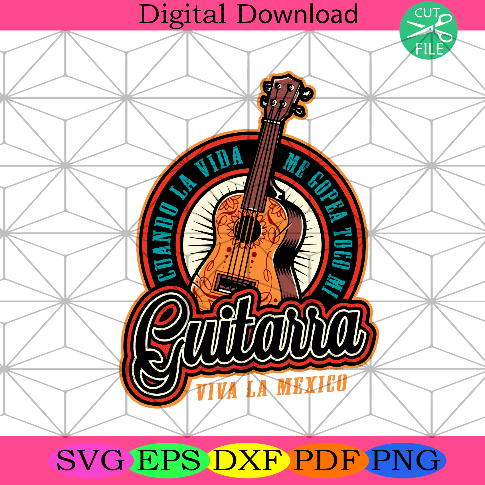 Guitarra Viva La Mexico Svg Trending Svg, Guitar Svg, Mexico Svg