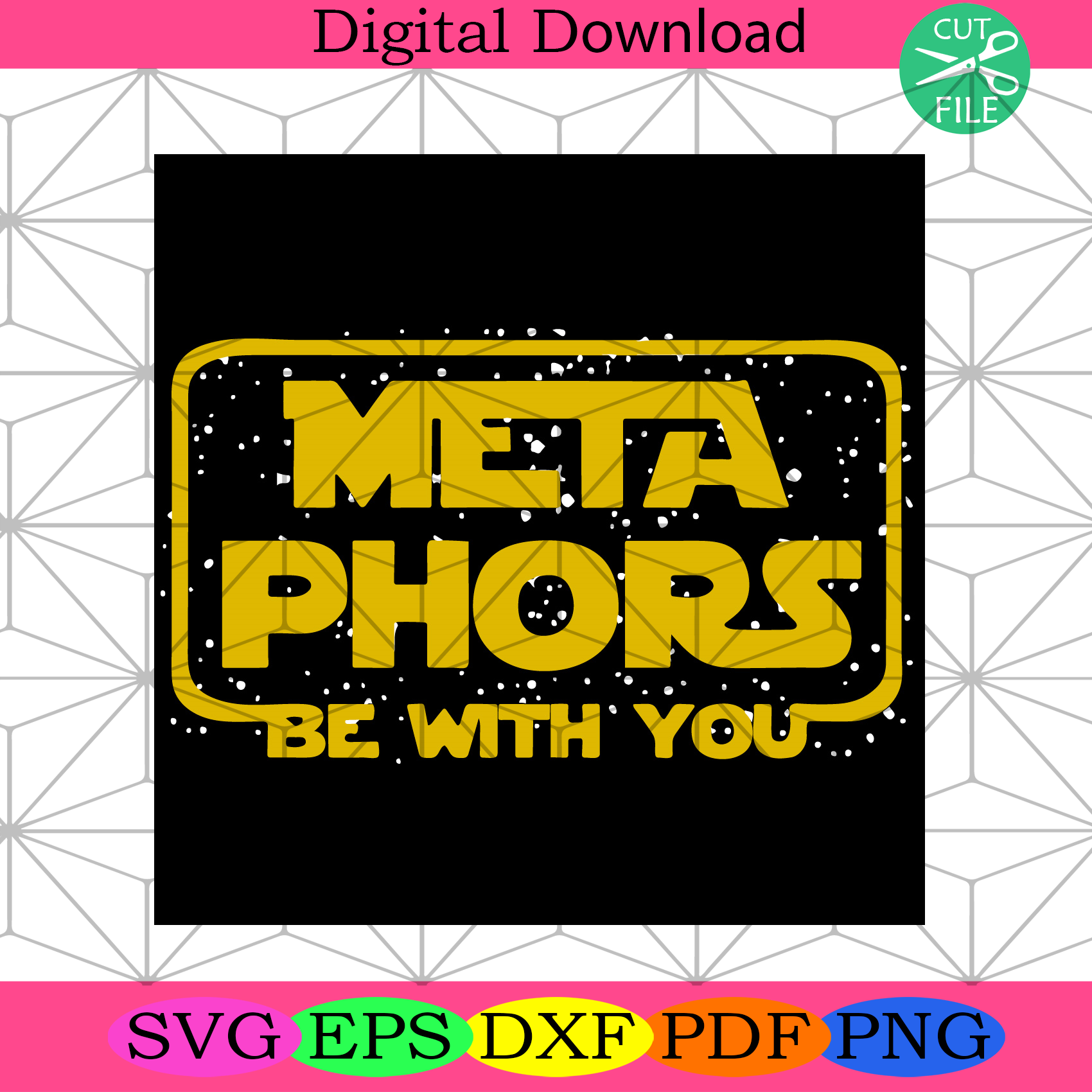 Metaphors Be With You Svg Trending Svg, Metaphors Svg, With You Svg