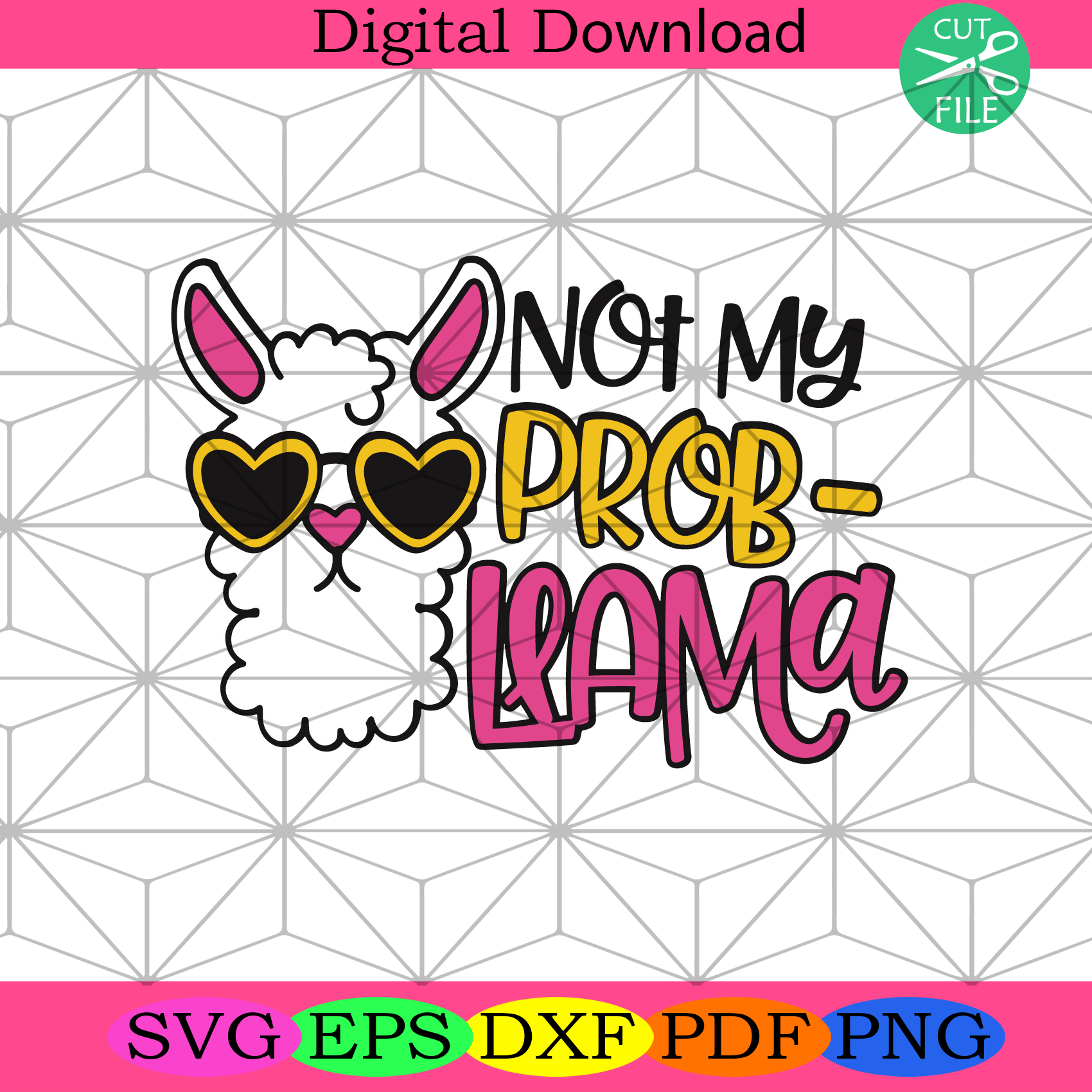 Not My Prob Llama Svg Trending Svg, Llama Svg, Glasses Llama Svg