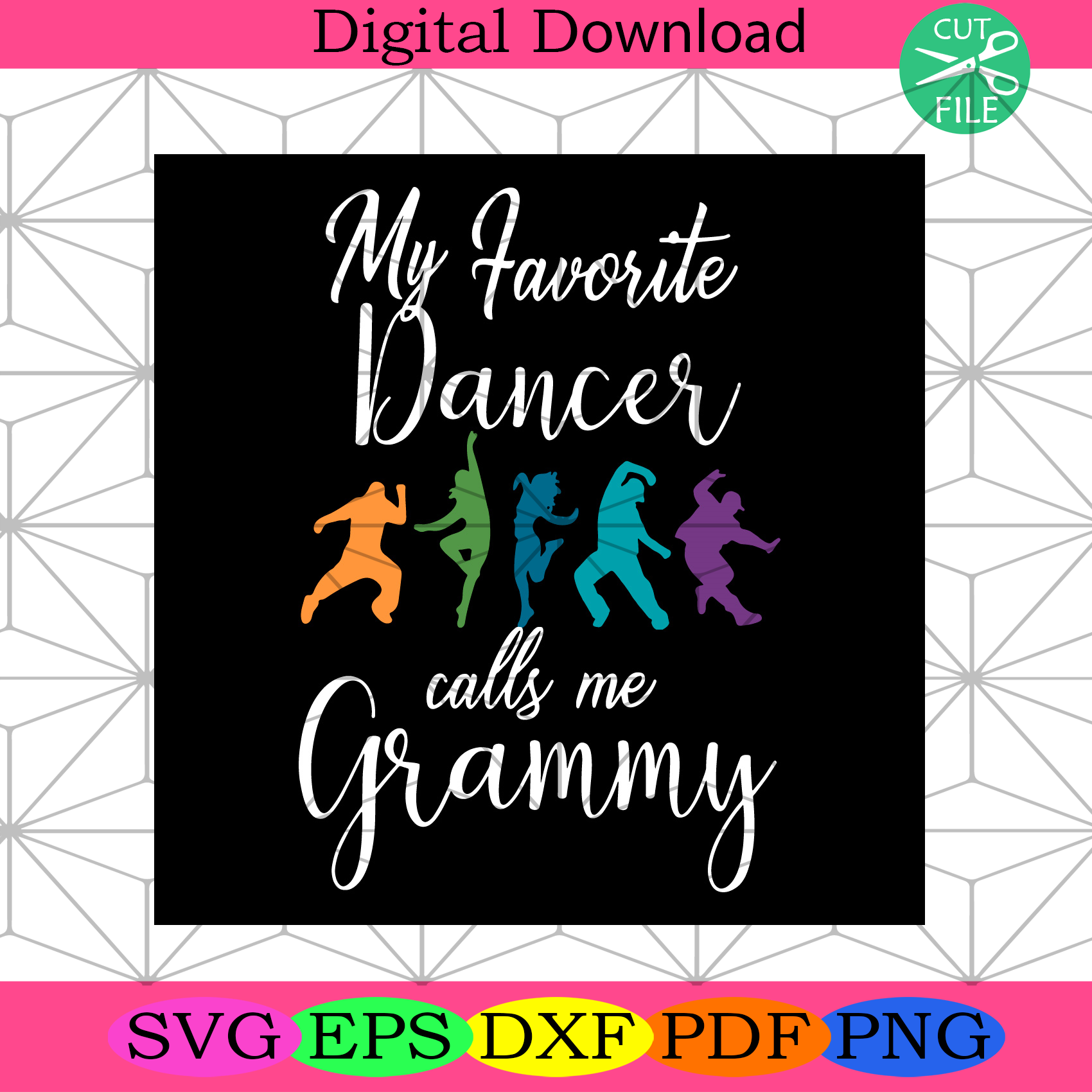 My Favorite Dancer Call Me Grammy Svg Trending Svg, Dancer Svg