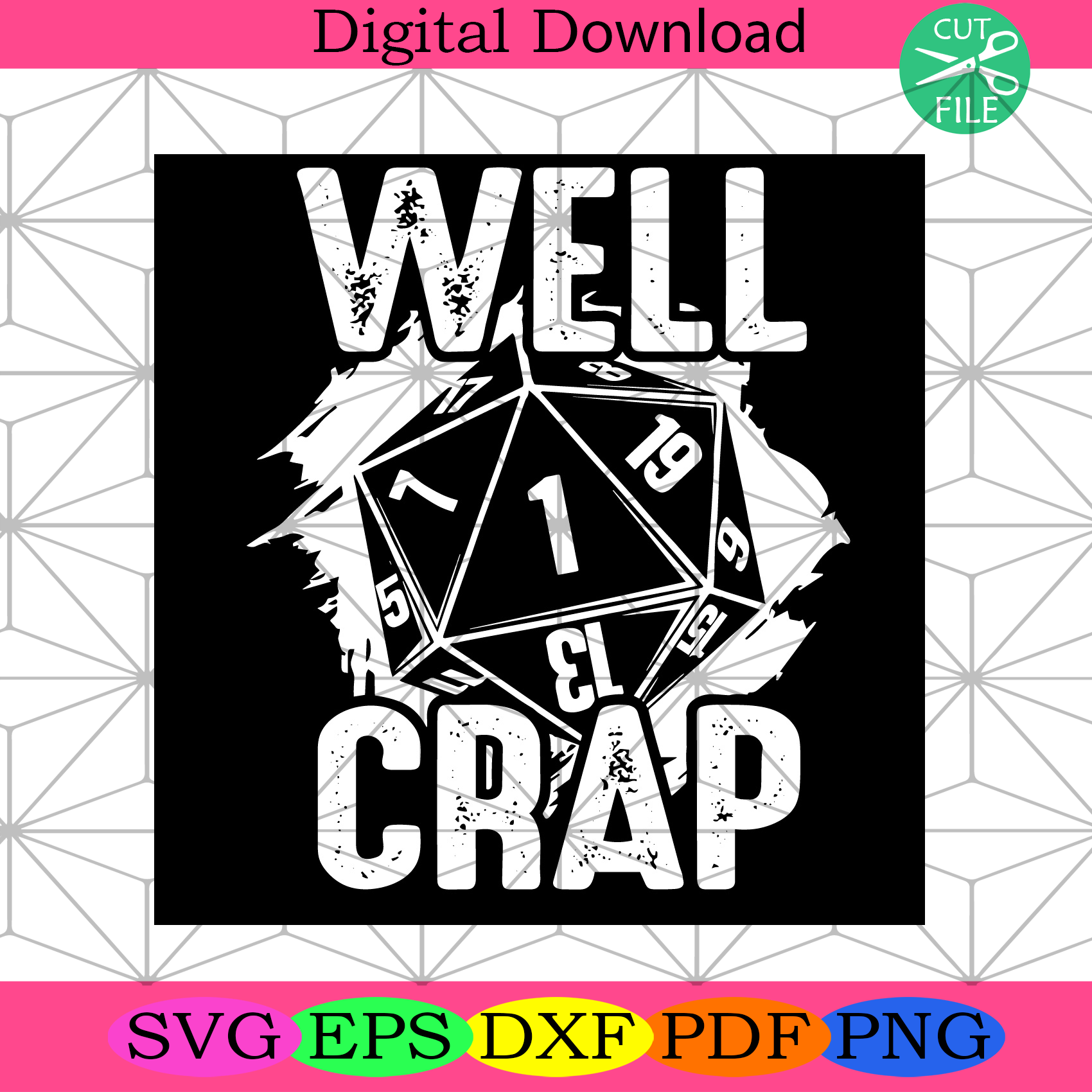 Well Crap Critical Fail D20 Funny Role Playing Svg Trending Svg
