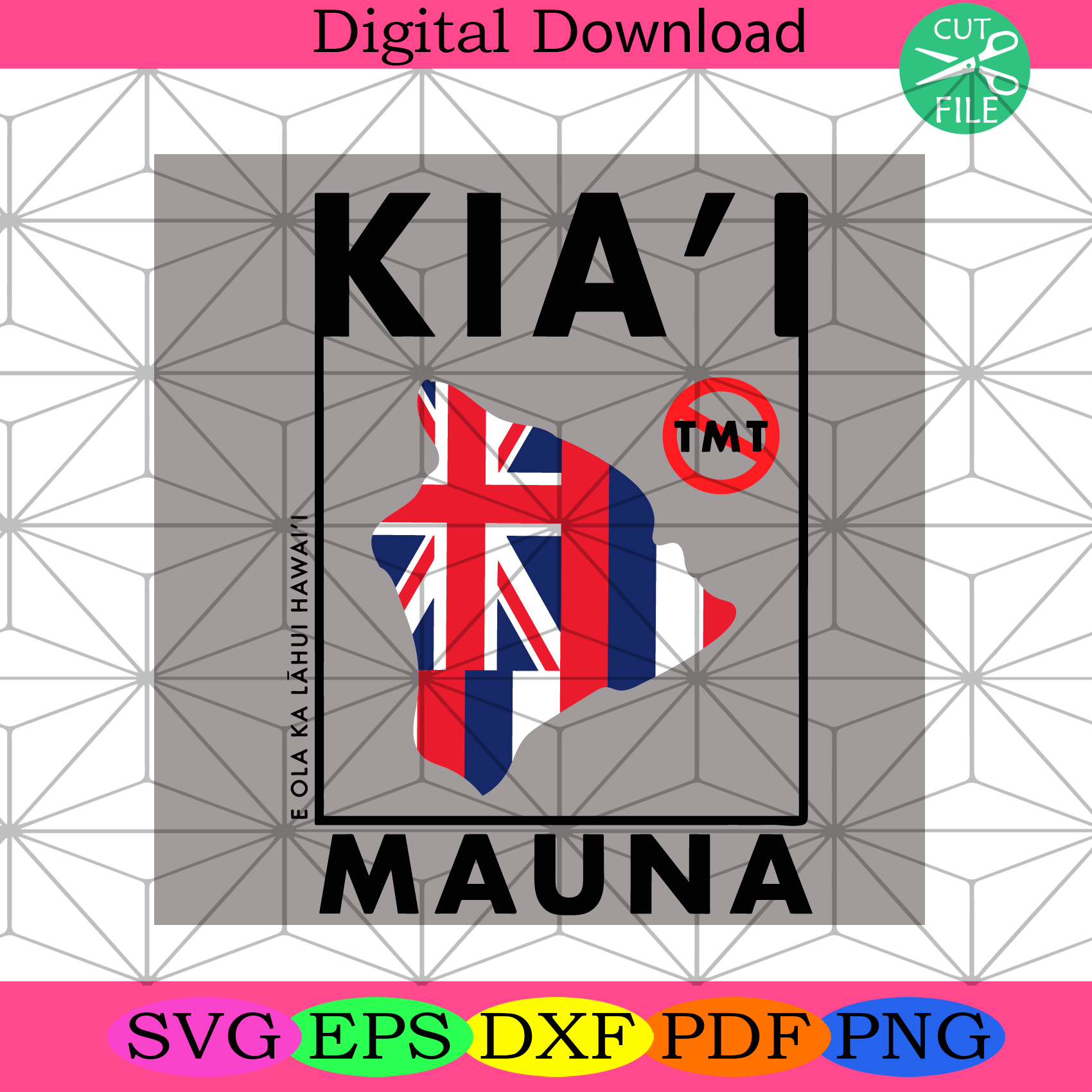 Ku Kiai Mauna Defend Mauna Kea Hawaiis Svg Trending Svg