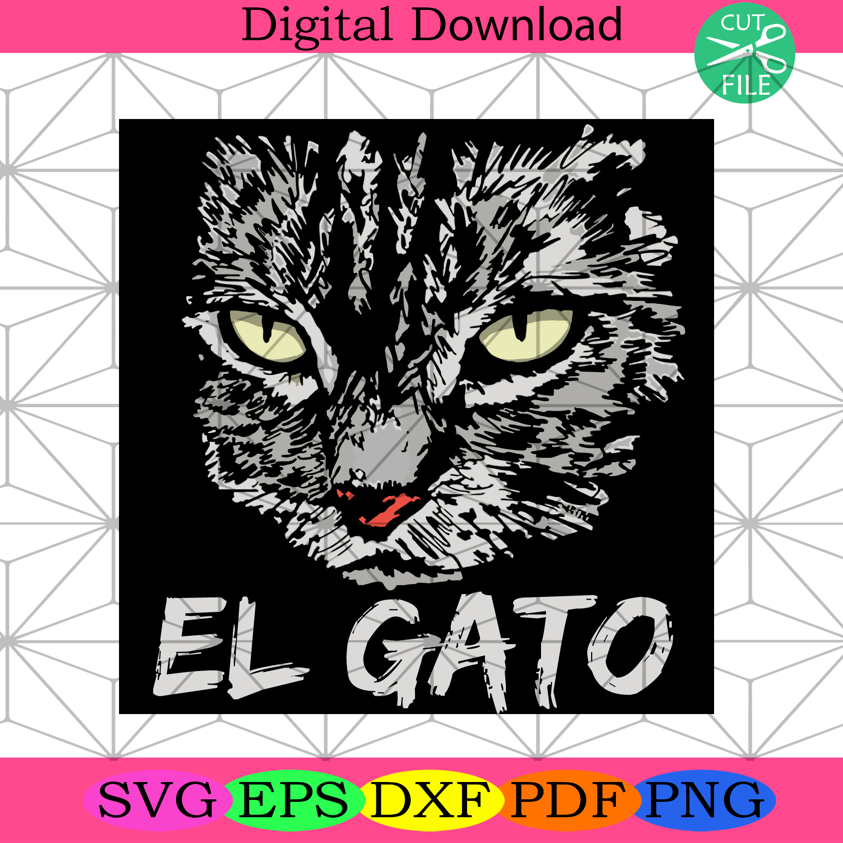EL GATO The Cat Svg Trending Svg, El Gato Svg, Cat Svg, Cat Face Svg